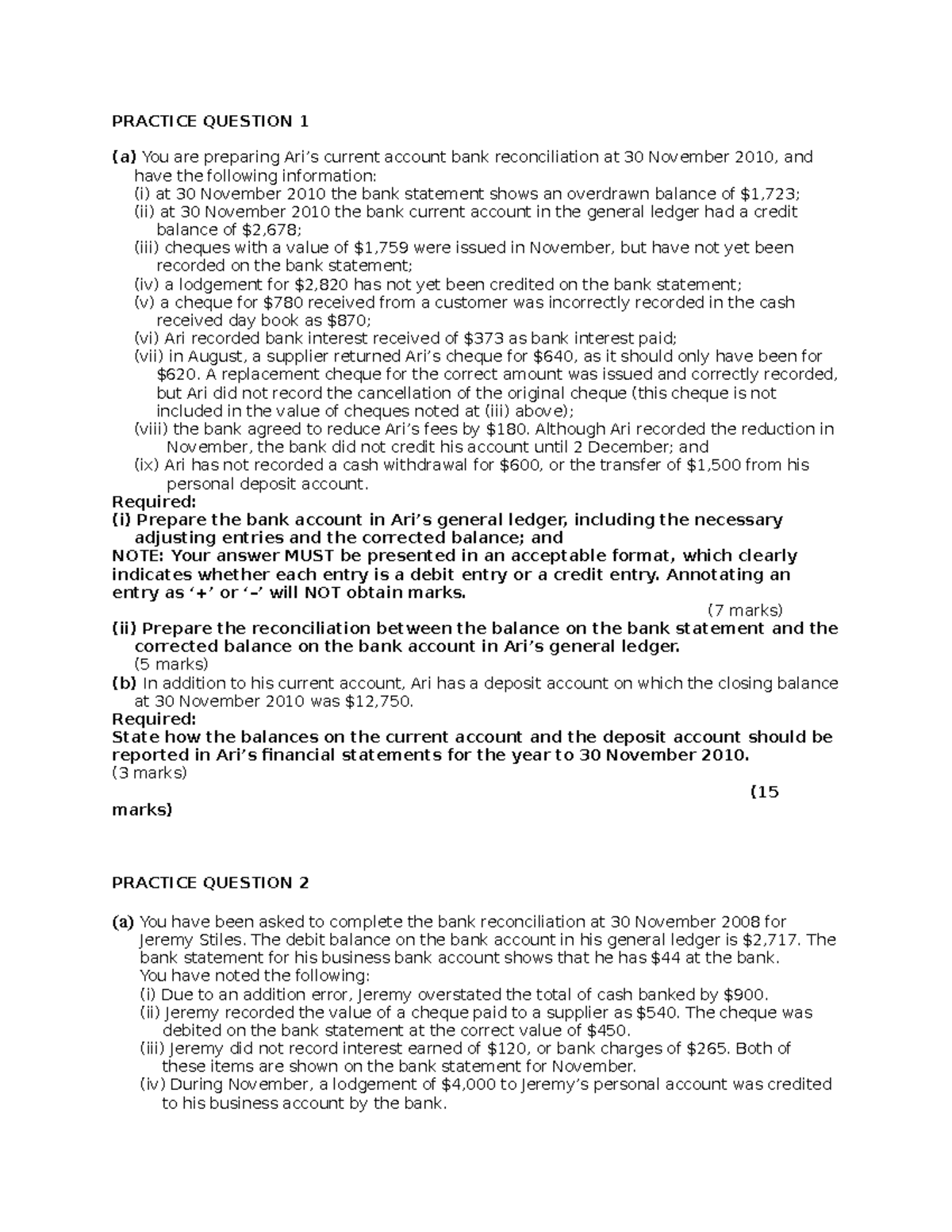 Practice Question 1 28 - notes - PRACTICE QUESTION 1 (a) You are ...