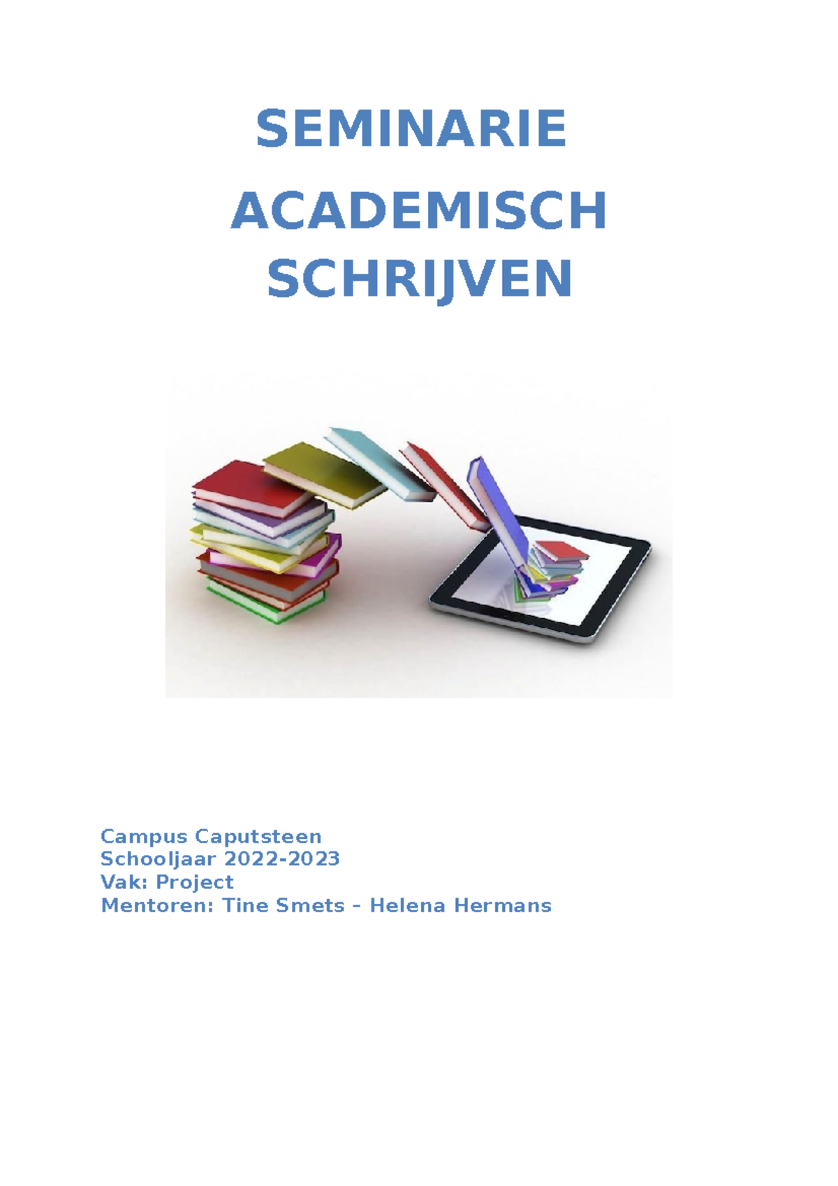 Seminarie Academisch Schrijven - SEMINARIE ACADEMISCH SCHRIJVEN Campus ...