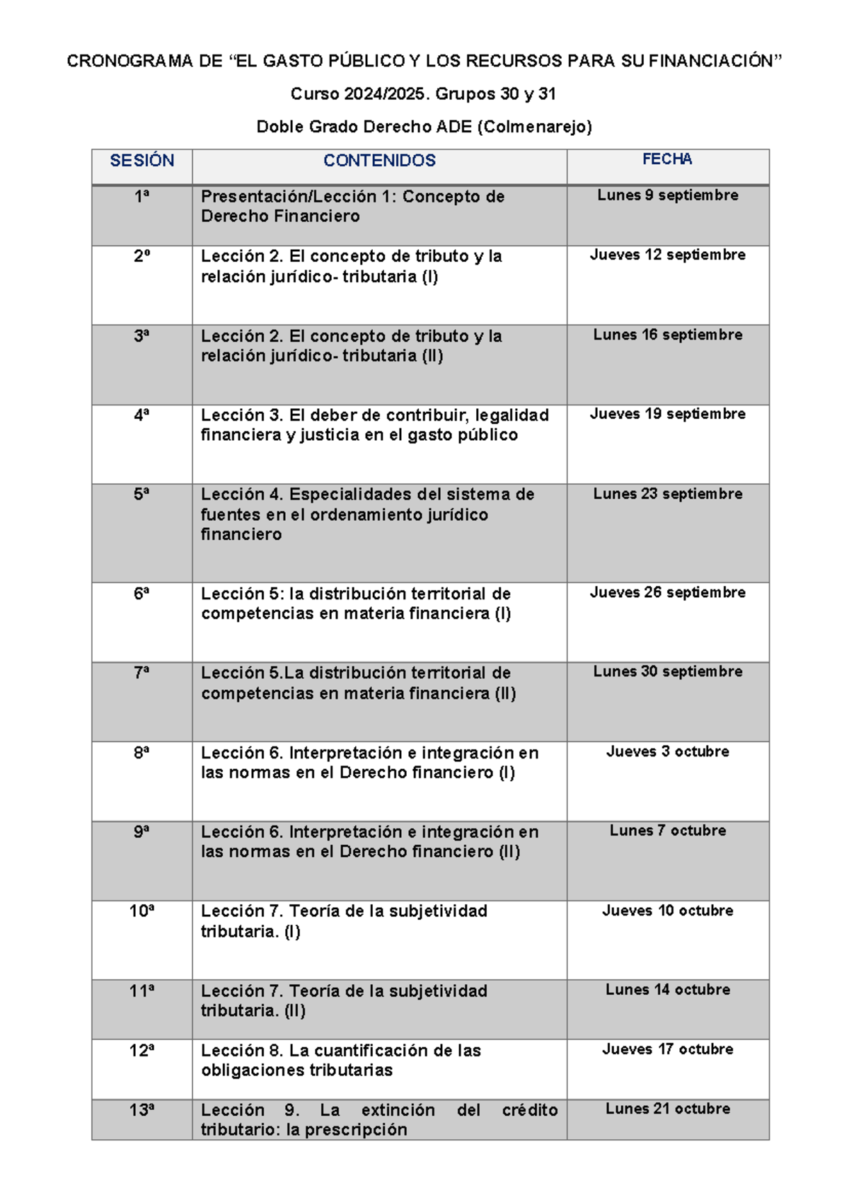 Cronograma GPRF Derecho-ADE 2024-2025 colmenarejo - CRONOGRAMA DE “EL ...