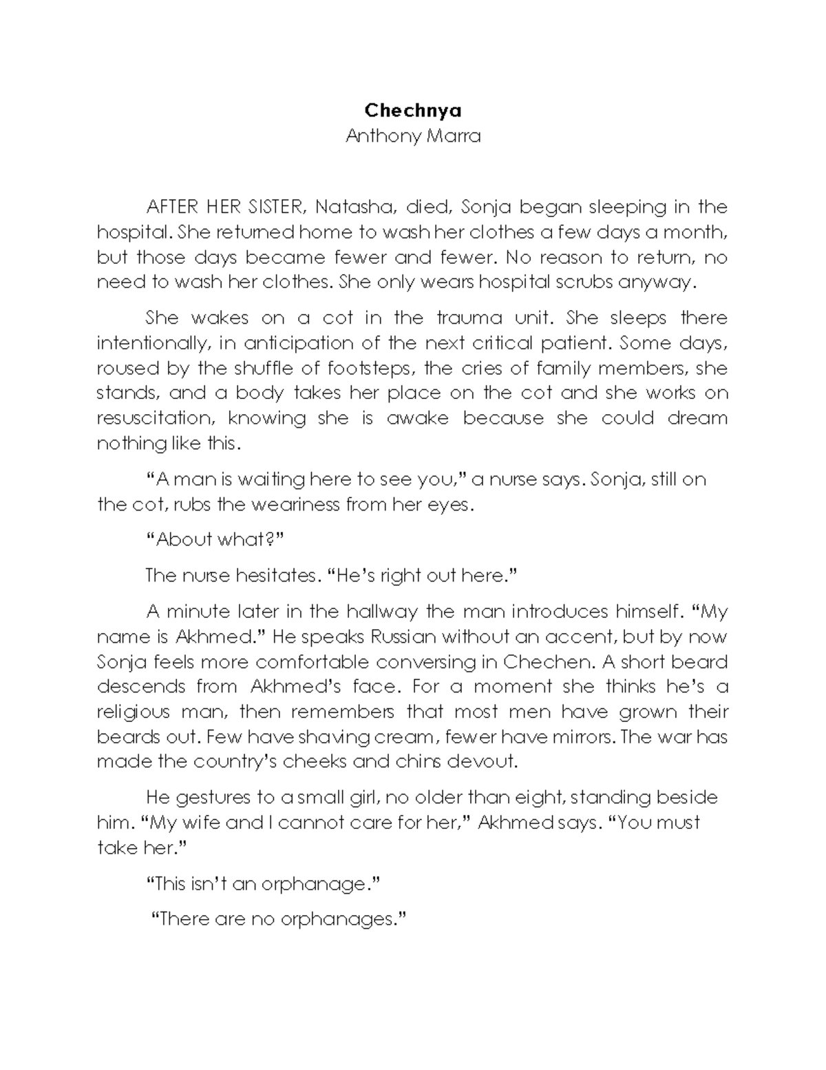 Chechnya Chechnya Anthony Marra AFTER HER SISTER, Natasha, died