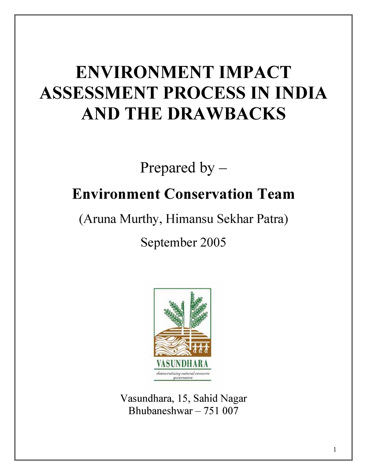 Environment impact assessment process in india and the drawbacks 1 ...