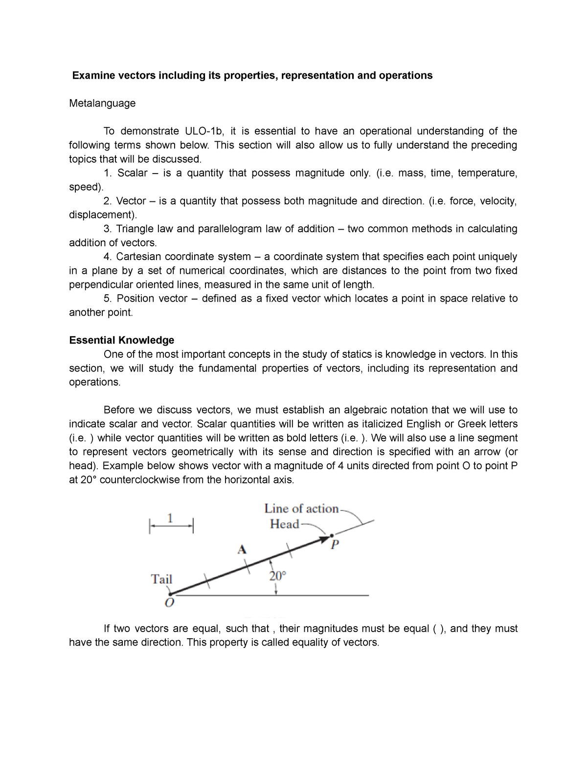 Examine vectors including its properties, representation and operations ...