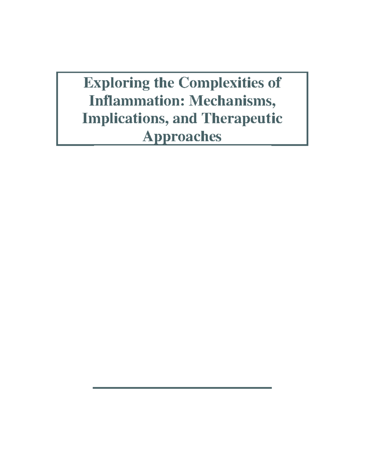 Exploring the Complexities of Inflammation - Exploring the Complexities ...