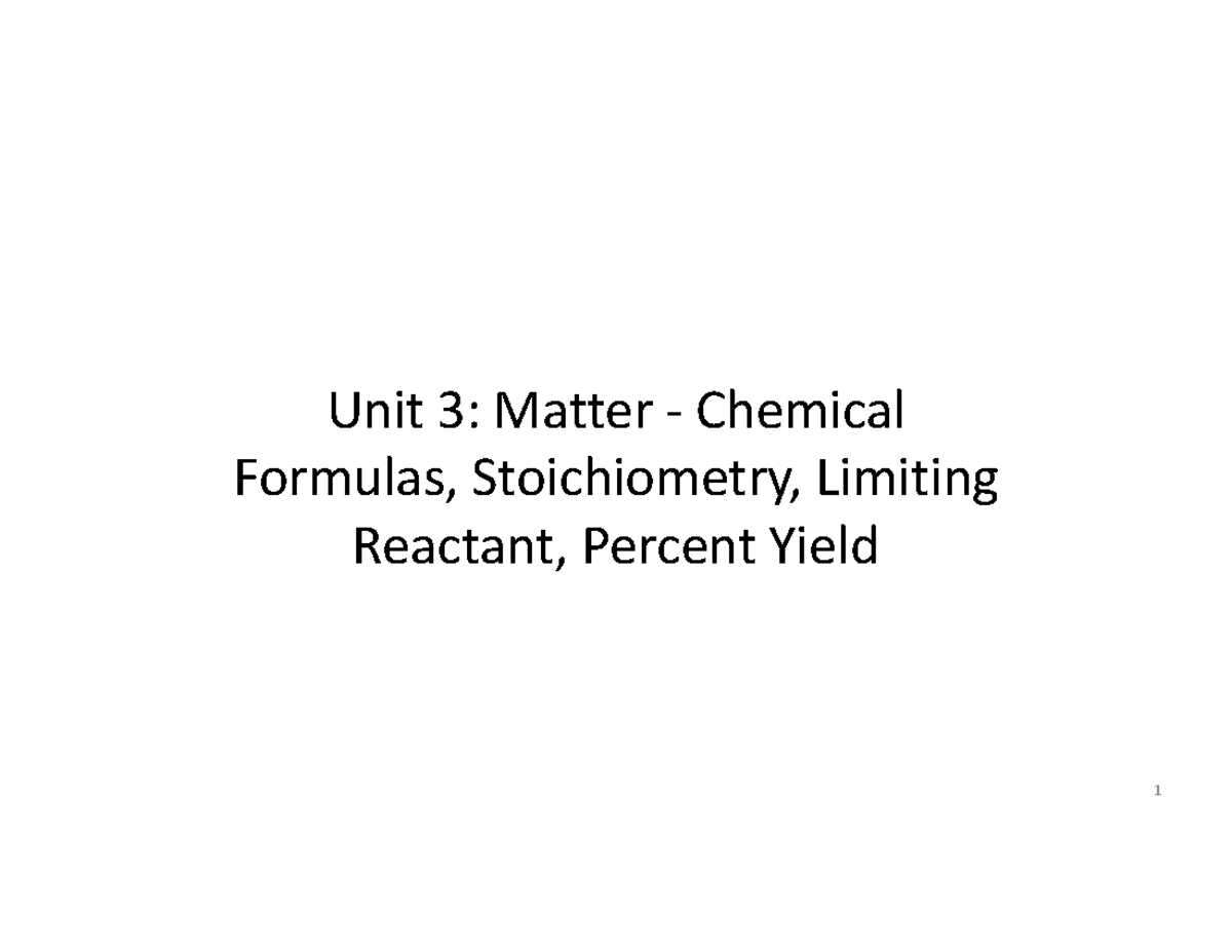 Unit 3 - CHEM 104 - Fall 2024 (no clickers) - Unit 3: Matter - Chemical ...