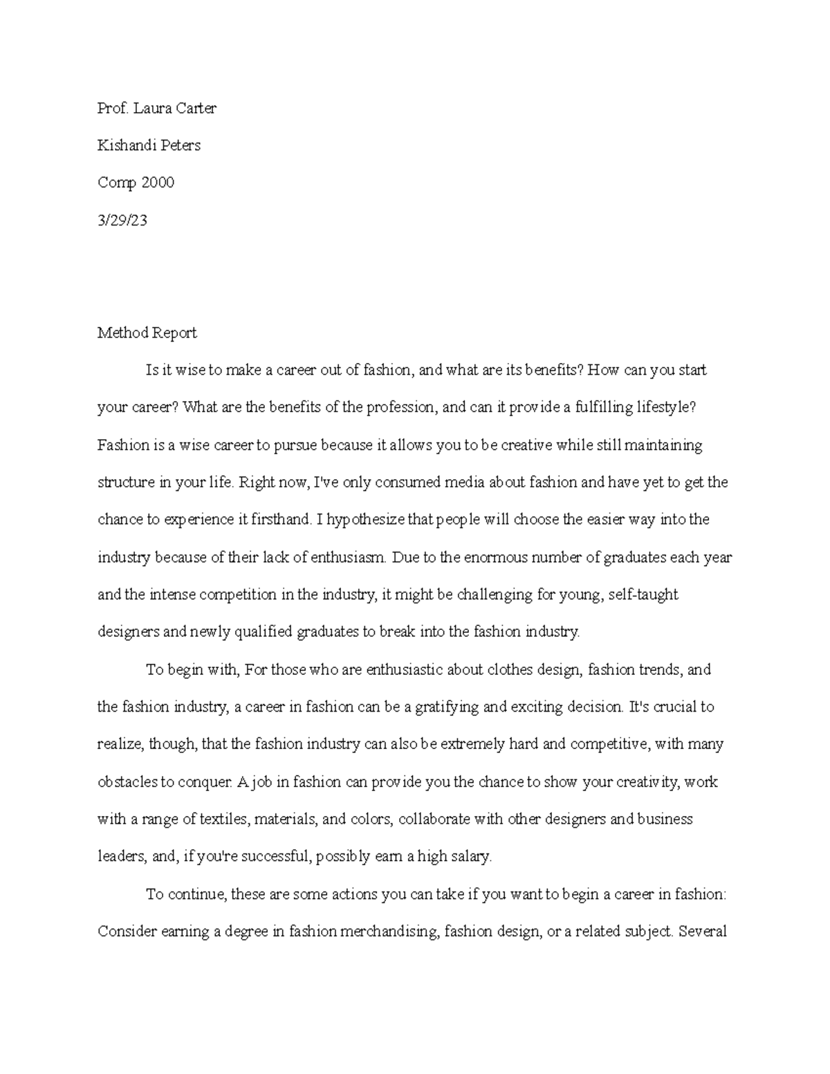 Method Report - Prof. Laura Carter Kishandi Peters Comp 2000 3/29 ...
