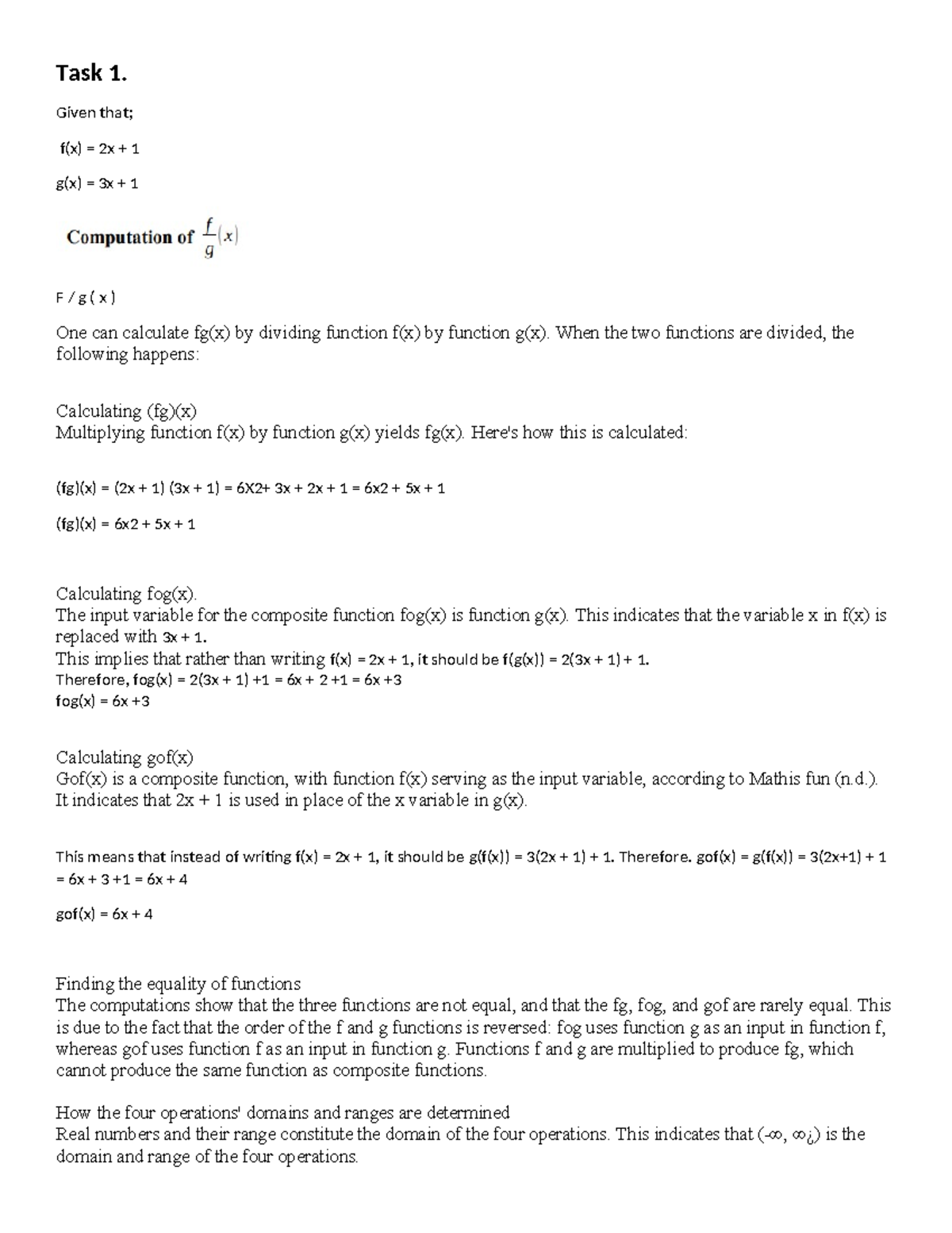 Unit 2 - unit 2 - Task 1. Given that; f(x) = 2x + 1 g(x) = 3x + 1 F / g ...