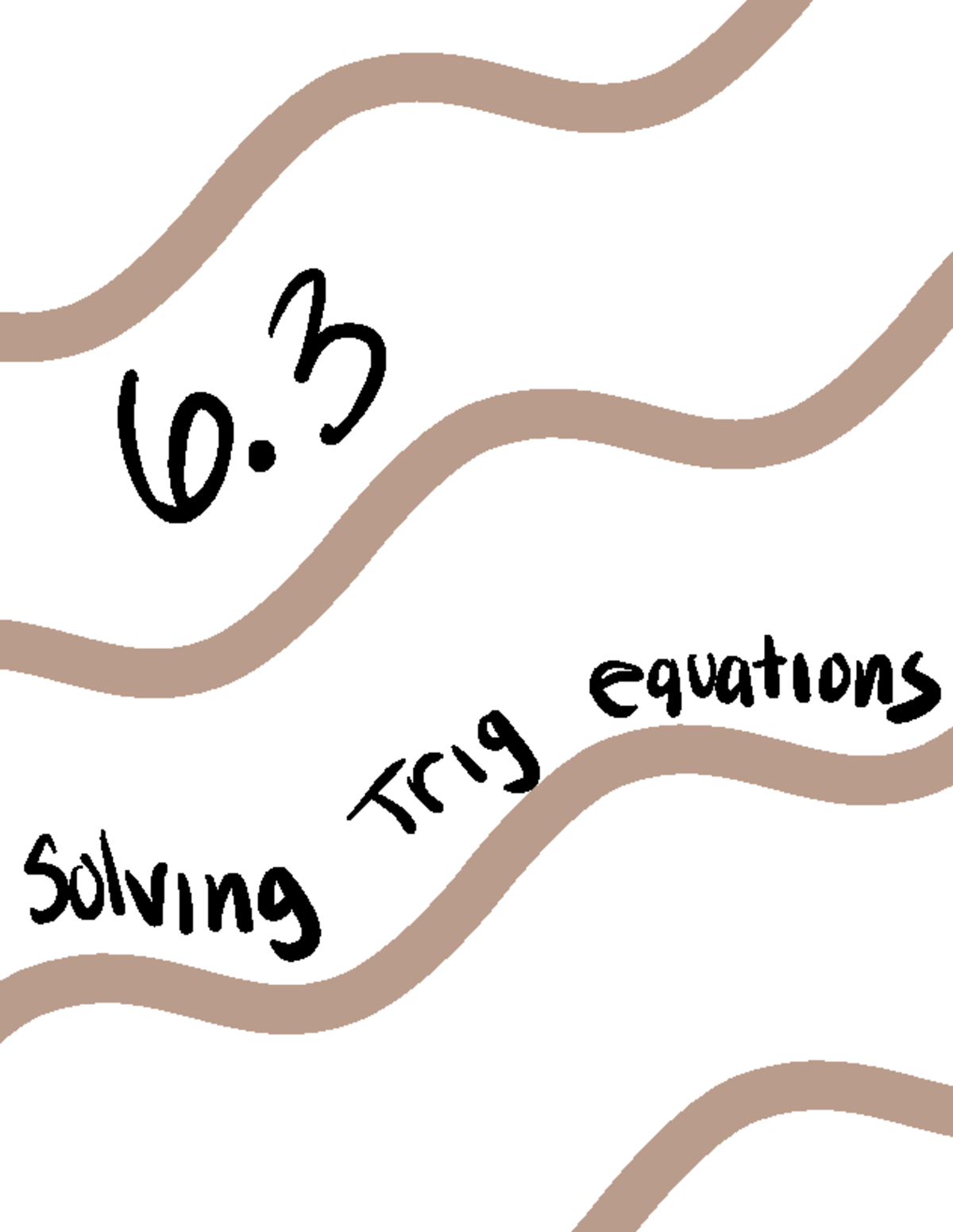 How to solve trig equations lecture notes - 4. equations Frig solving ...