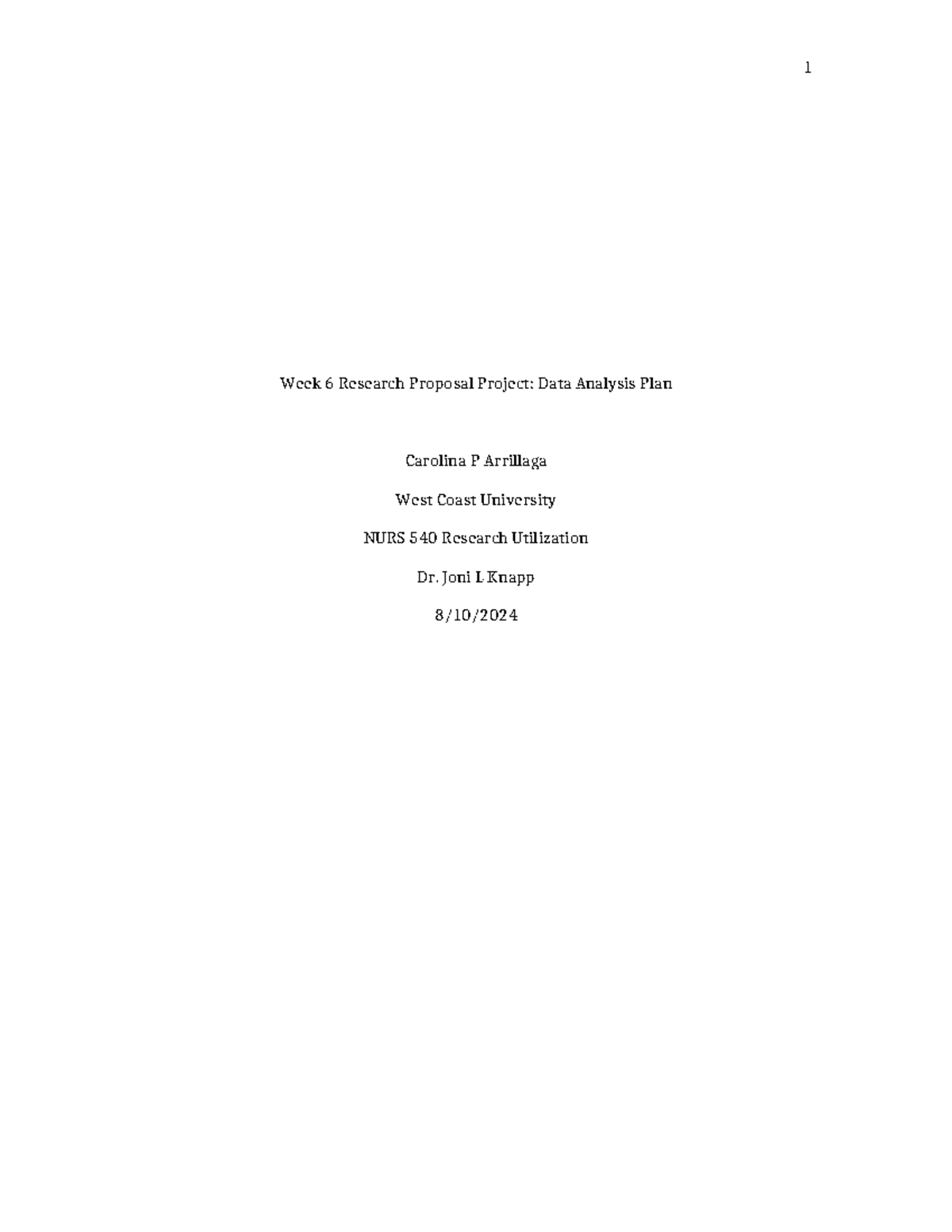 NURS540 WEEK 6 Assignment - Week 6 Research Proposal Project: Data ...