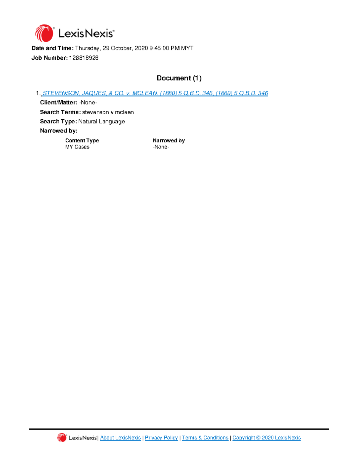 Stevenson, Jaques, & CO. v. Mclean. (1880) 5 Q.B.D. 346 About LexisNexis Privacy Policy