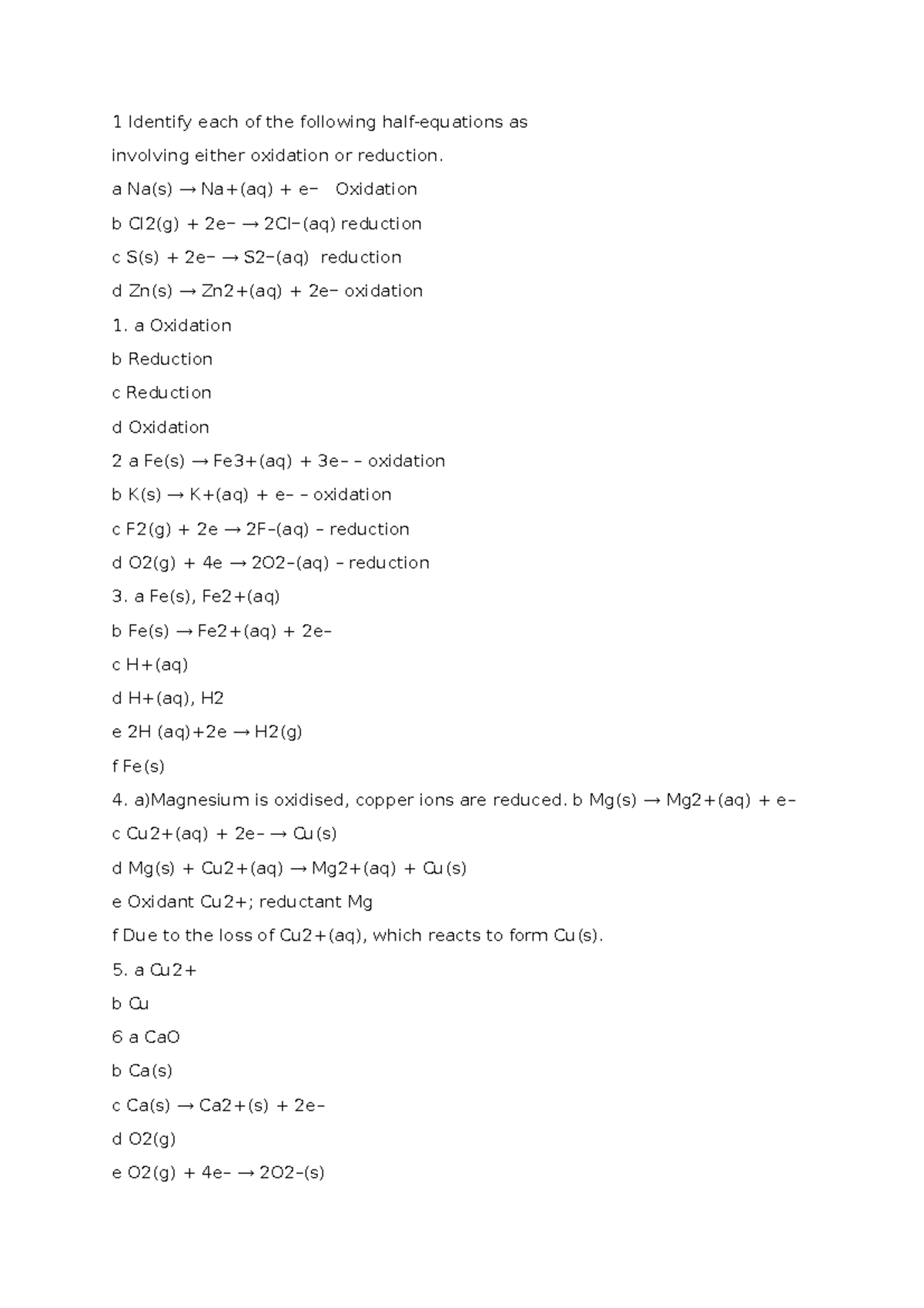 Chem Ch16 Good Stuff 1 Identify Each Of The Following Half Equations As Involving Either 7639