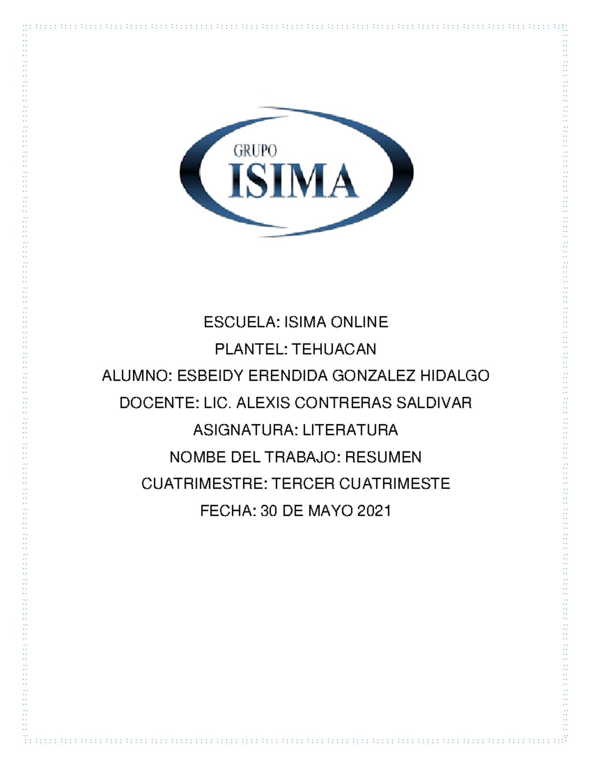 LS2Resumen - ESCUELA: ISIMA ONLINE PLANTEL: TEHUACAN ALUMNO: ESBEIDY ...