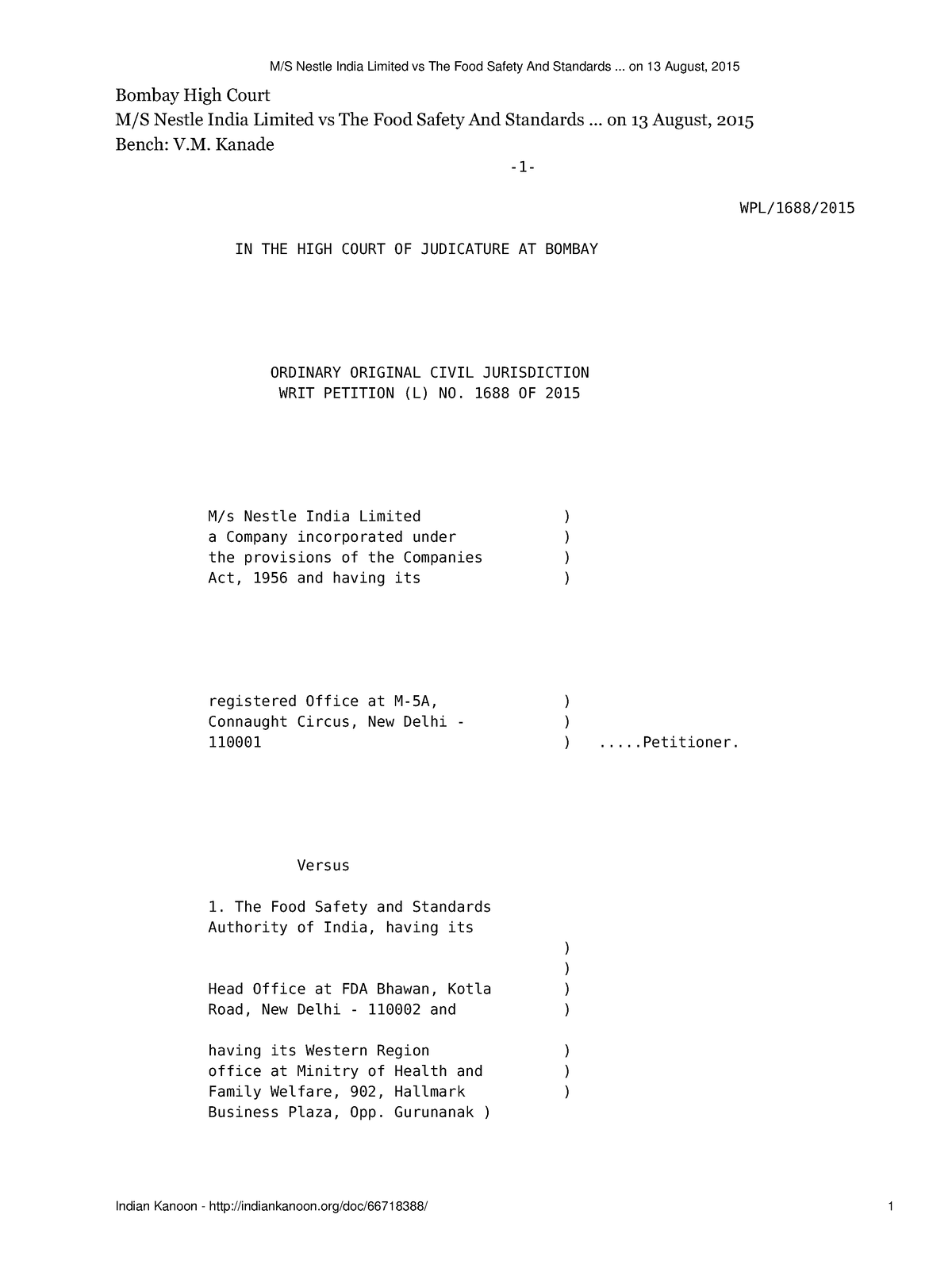 M S Nestle India Limited vs The Food Safety And Standards on 13 August ...