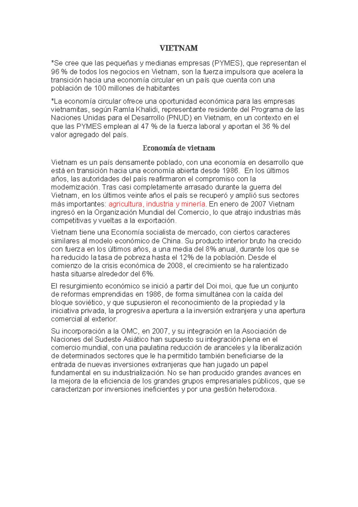 Vietnam - tarea de los paises en microeconomia - VIETNAM *Se cree que ...