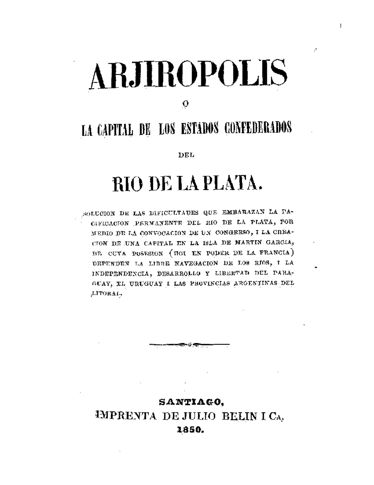 Argiropolis - Sarmiento - Nota a esta edición Nuestra reproducción ...