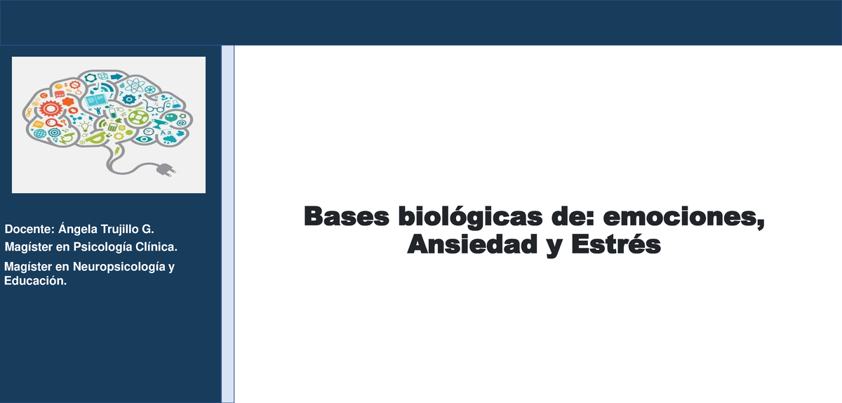 12- Bases biológicas de la emoción, ansiedad y el estrés - Docente ...
