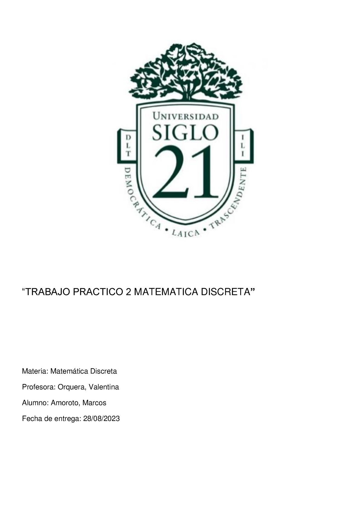 Tp Realizado Trabajo Practico Matematica Discreta Materia Matem Tica Discreta Profesora