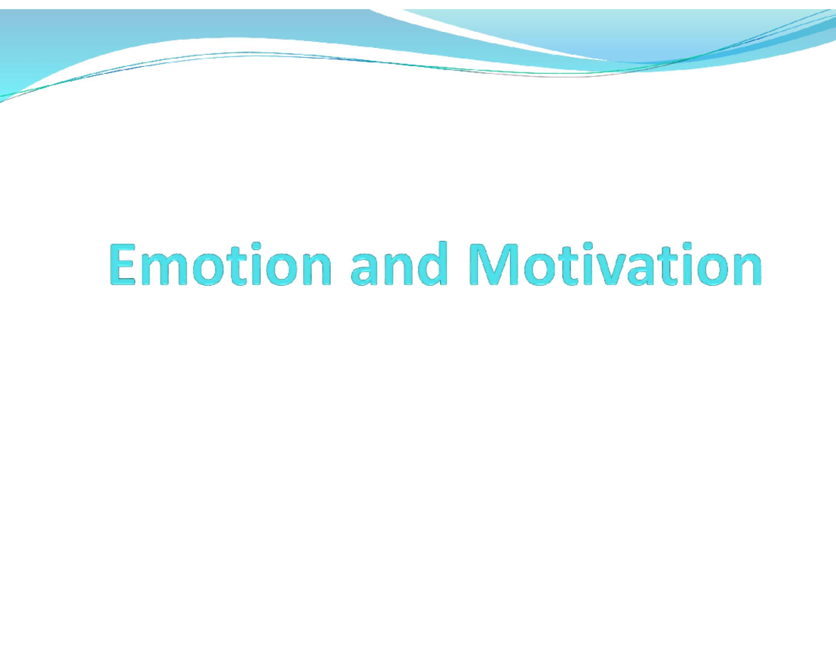 Chapter 8 Emotion AND Motivation Psychology What is Emotion? Emotion