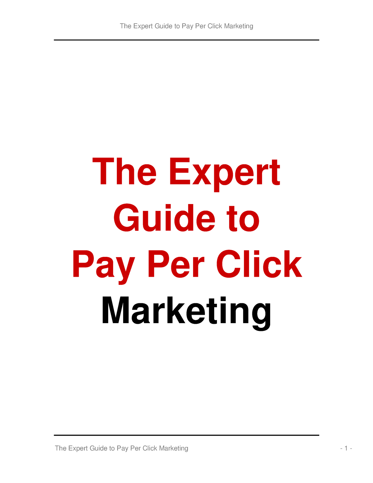 The Expert Guide To PPC Marketing - The Expert Guide To Pay Per Click ...