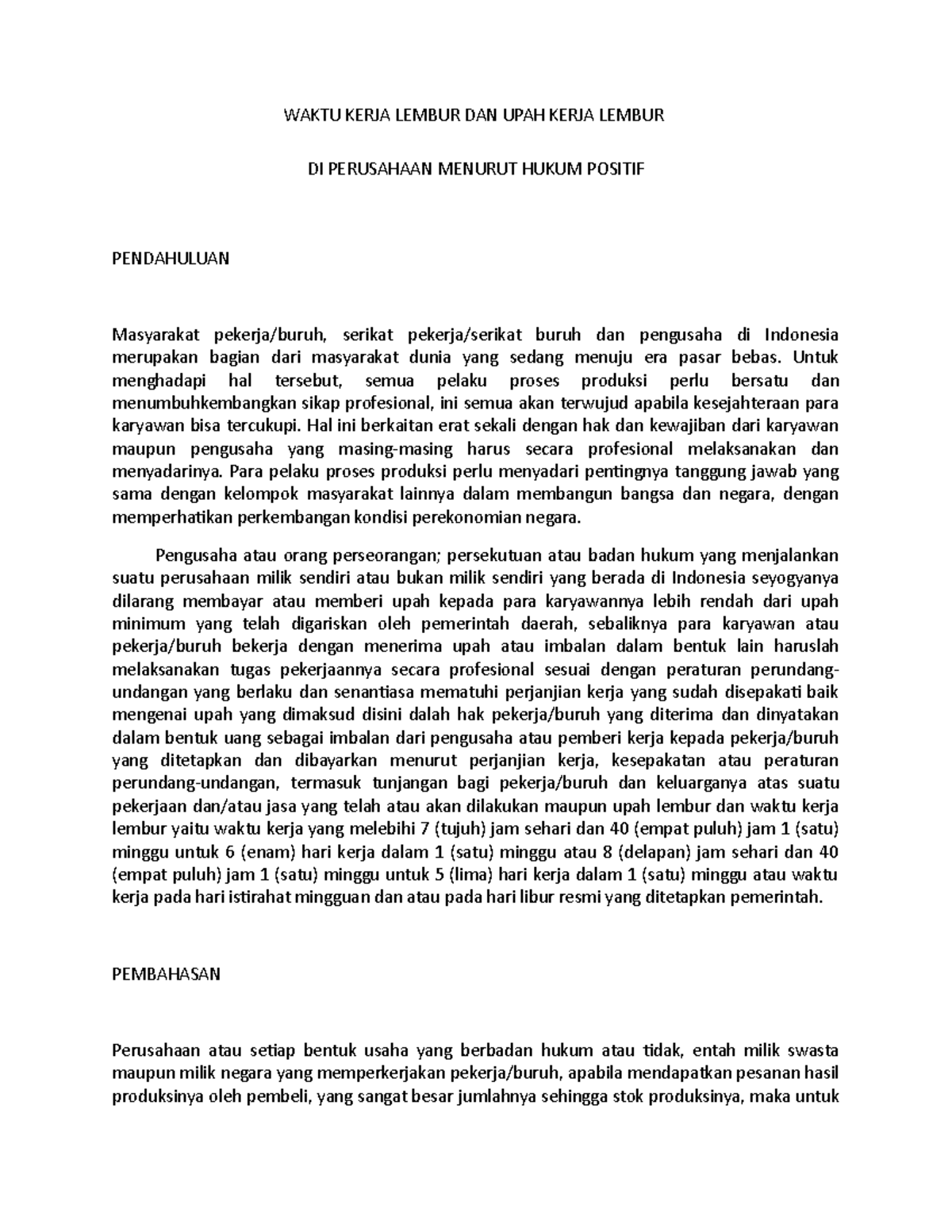 Analisis Hukum Positif Terhadap Waktu Dan Upah Lembur Tenaga Kerja ...