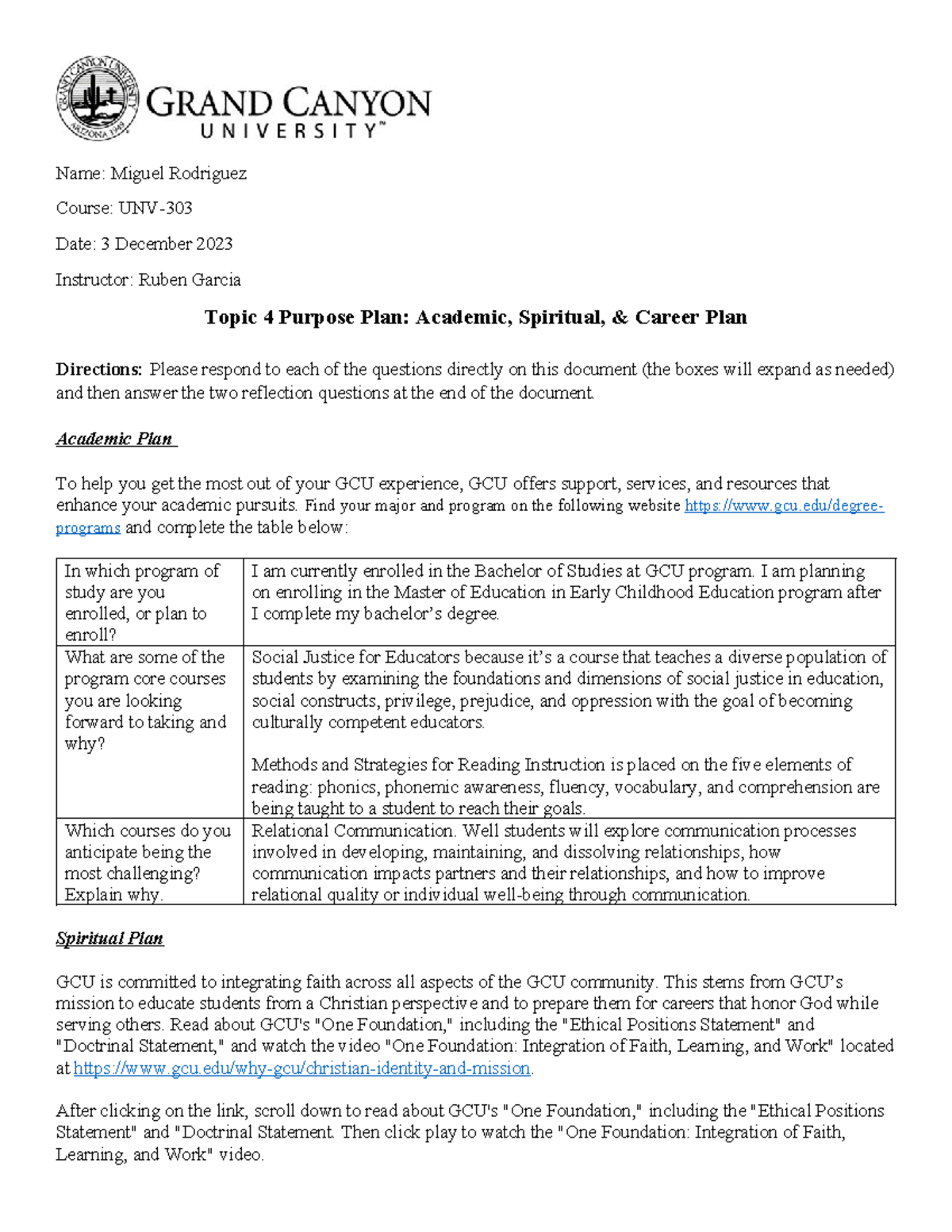 UNV-303-RS-T4-Purpose Plan Online - Name: Miguel Rodriguez Course: UNV ...
