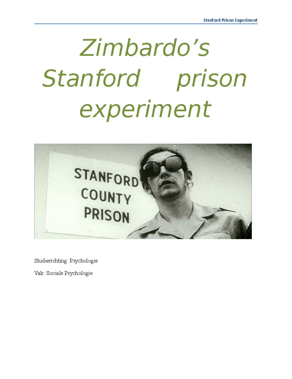 Stanford Prison Experiment Verslag Sociale Psychologie Pa104 Studocu