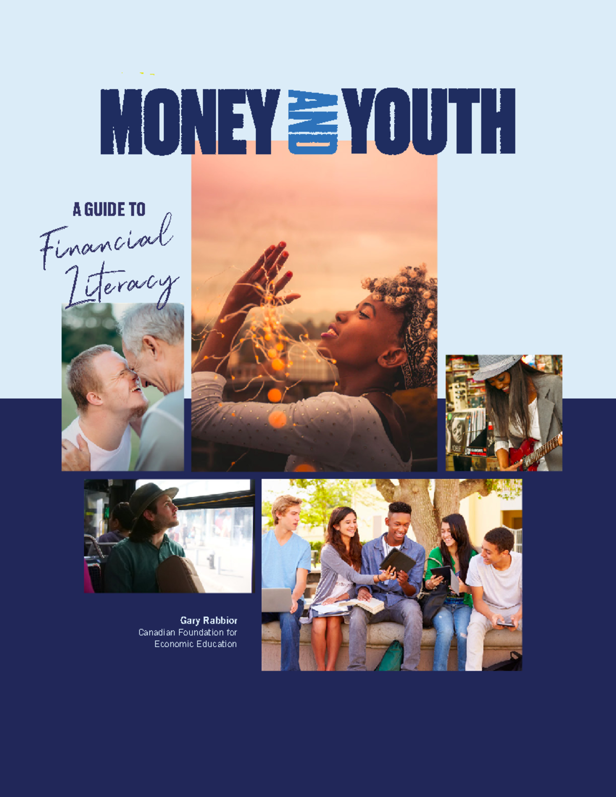 Money and Youth 2021 Module 1 Gary Rabbior Canadian Foundation for