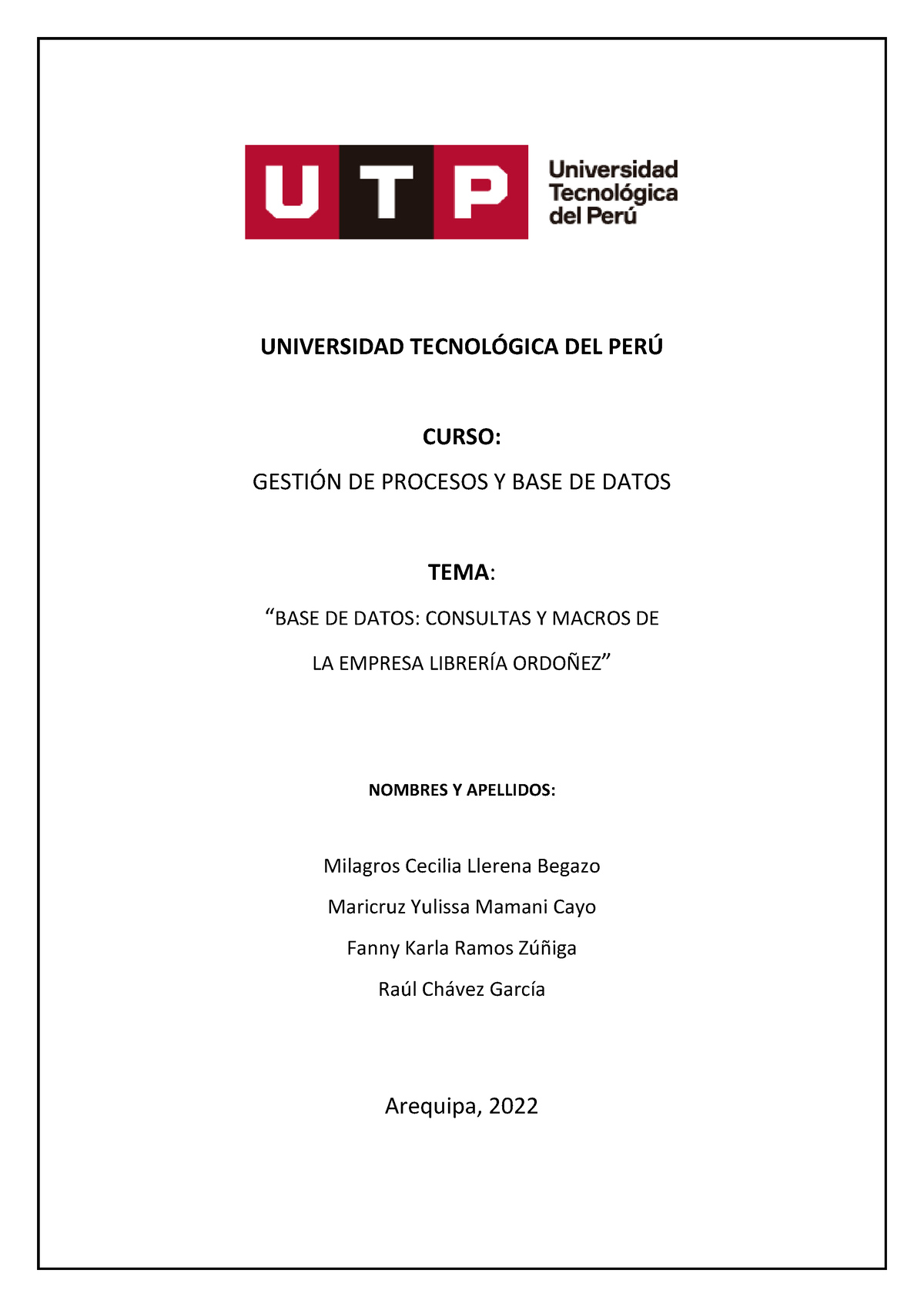 Tarea Academica 4 ( Final) - UNIVERSIDAD TECNOL”GICA DEL PER⁄ CURSO ...