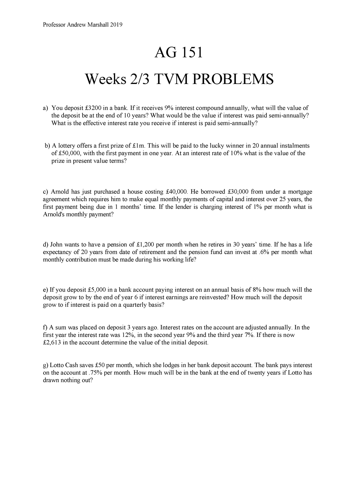 AG 151 Week 2-3 Tvm Problems - Professor Andrew Marshall 2019 AG 151 ...