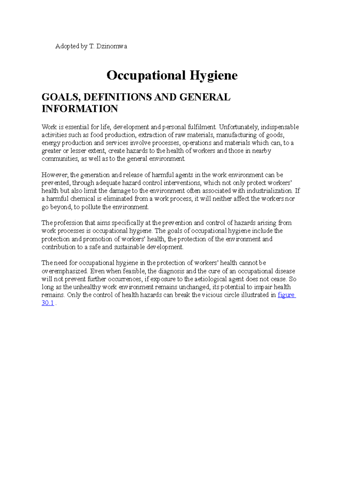 Occupational hygiene EPH Adopted by T. Dzinomwa Occupational Hygiene