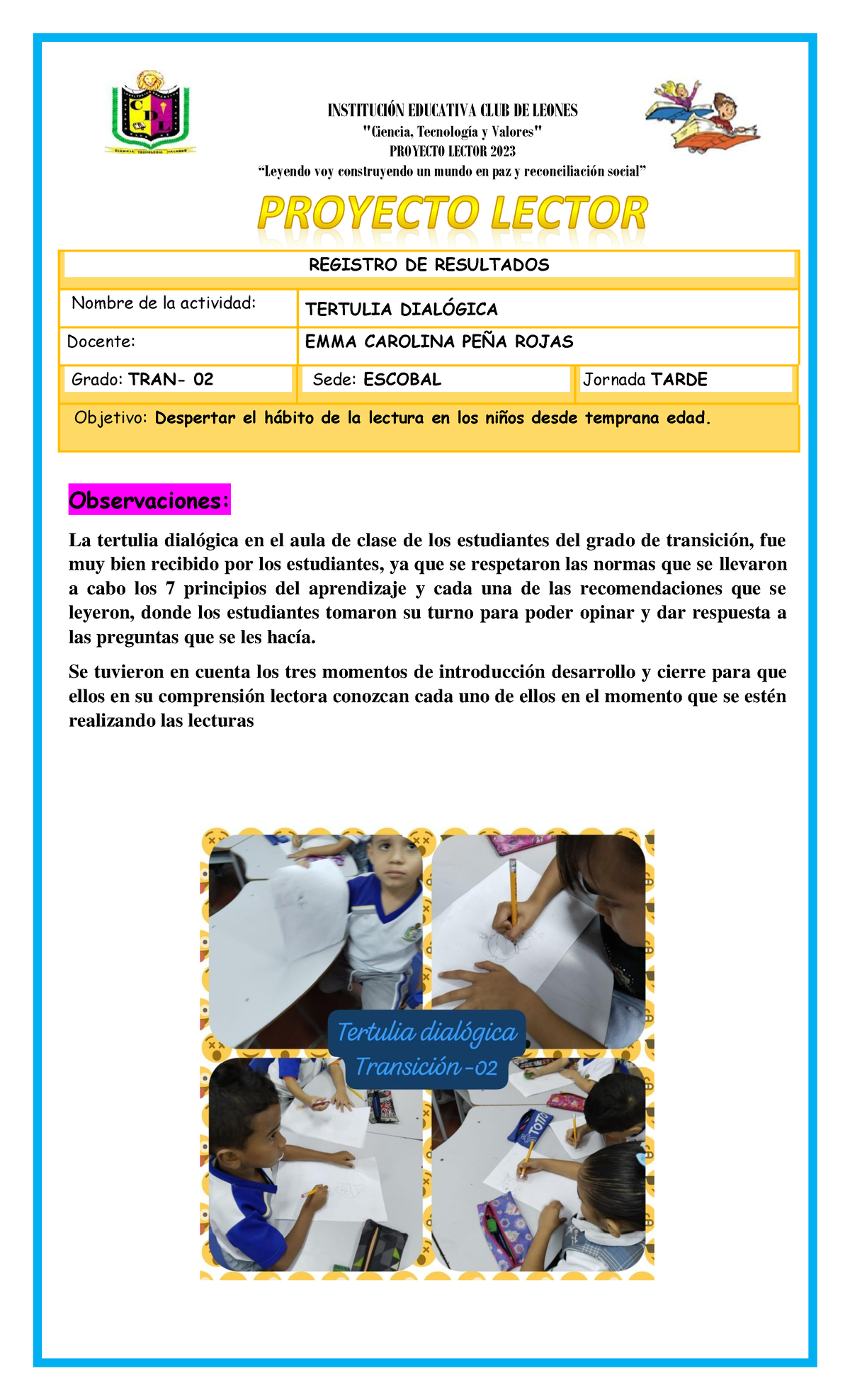 Formato Evidencias Proyecto Lector Trans-02 - INSTITUCI”N EDUCATIVA ...