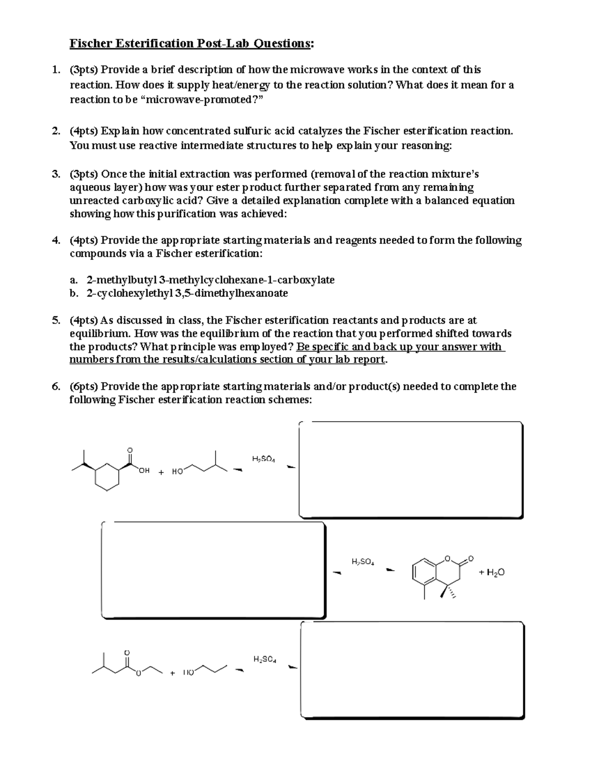 CHEM 2212L - Fischer Esterification Post Lab Questions - Fischer ...