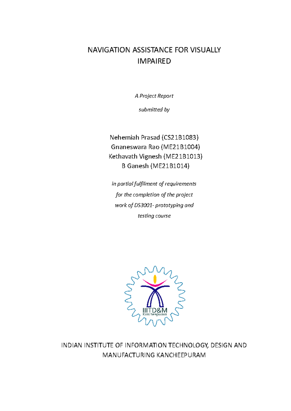 Prototyping and testing final report - NAVIGATION ASSISTANCE FOR ...