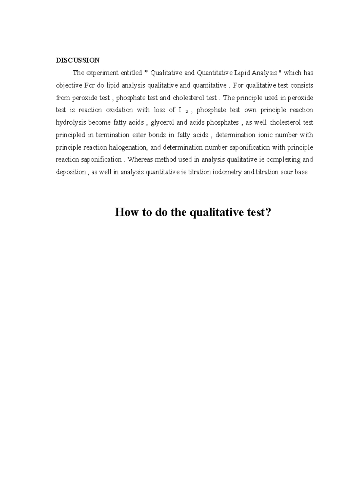 Qualitative test of lipids DISCUSSION The experiment entitled