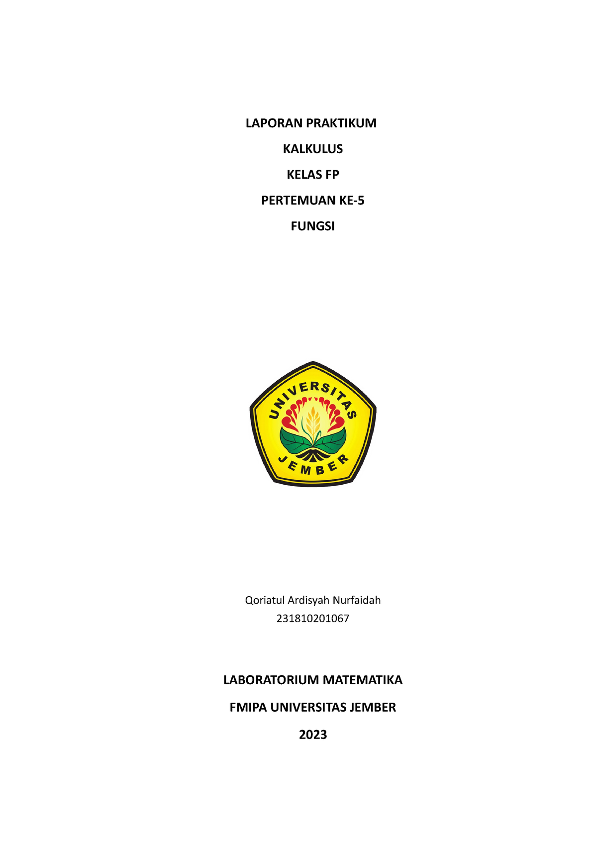 Laporan Kalkulus Fungsi - LAPORAN PRAKTIKUM KALKULUS KELAS FP PERTEMUAN ...