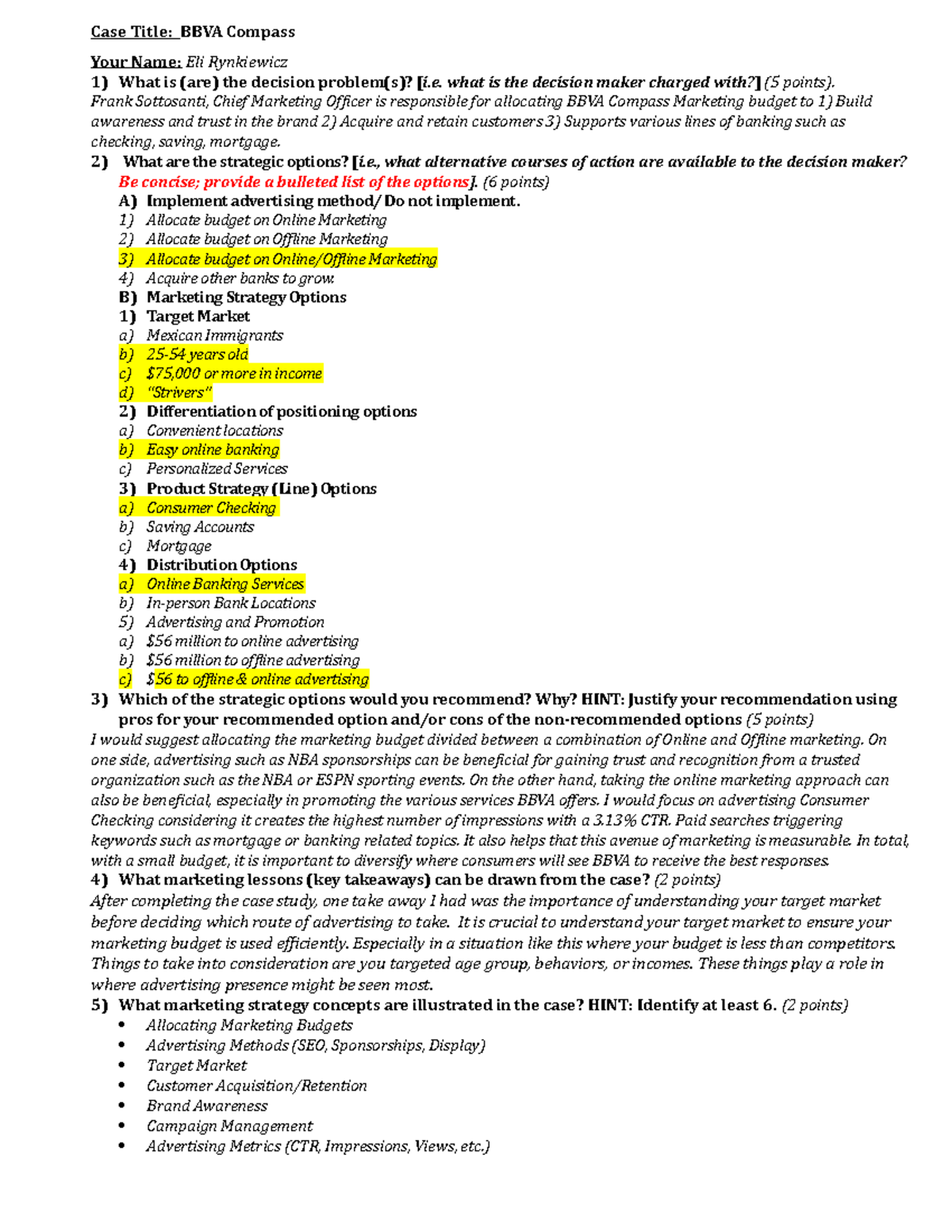 Case 3 MKTG - Case study 3 - Case Title: BBVA Compass Your Name: Eli ...