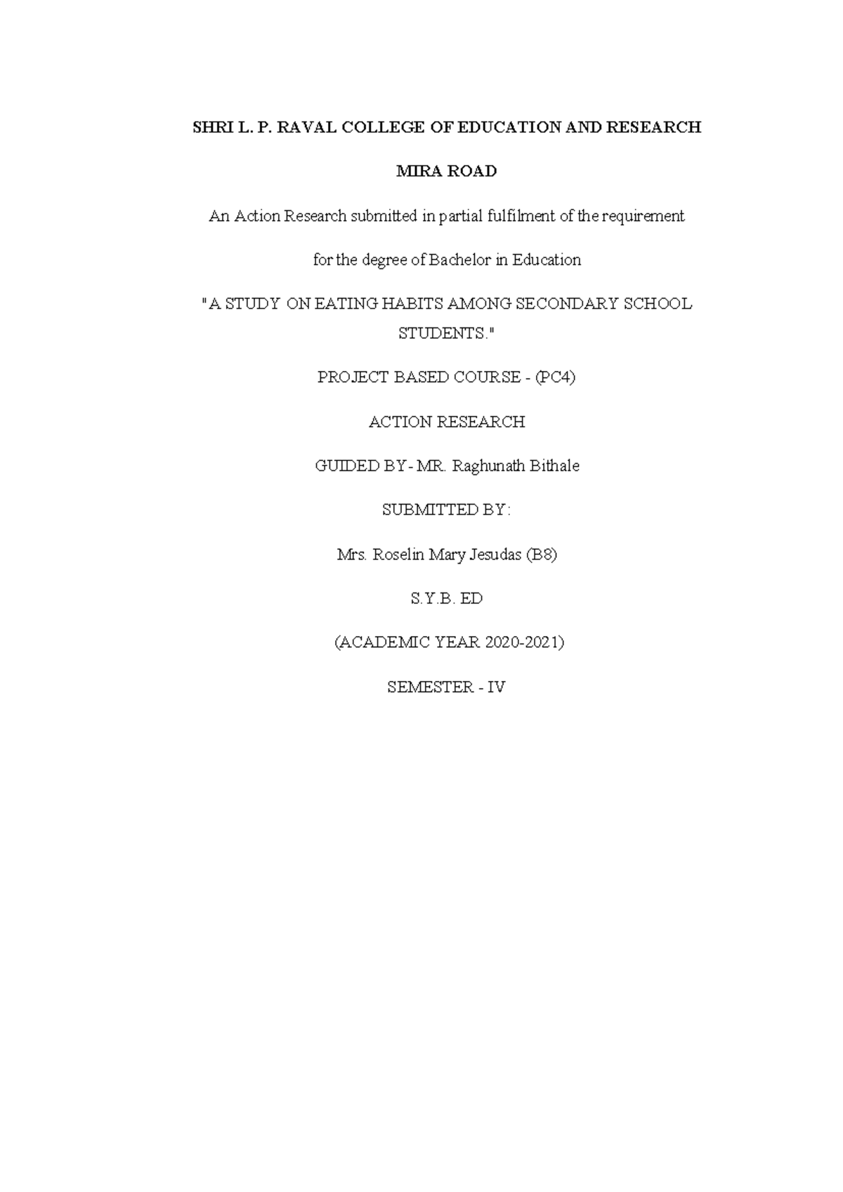Rose Action Research - SHRI L. P. RAVAL COLLEGE OF EDUCATION AND ...