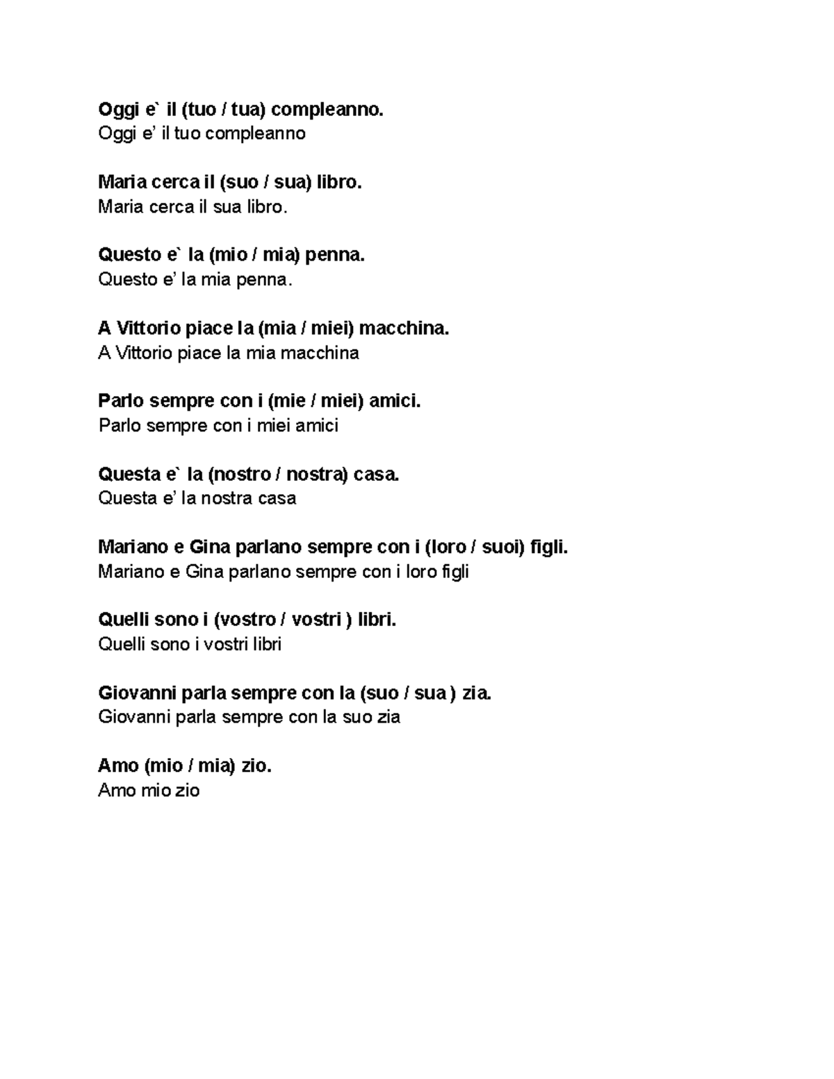 Aggettivi Possessivi - Homework for Italian - Oggi e il (tuo / tua ...