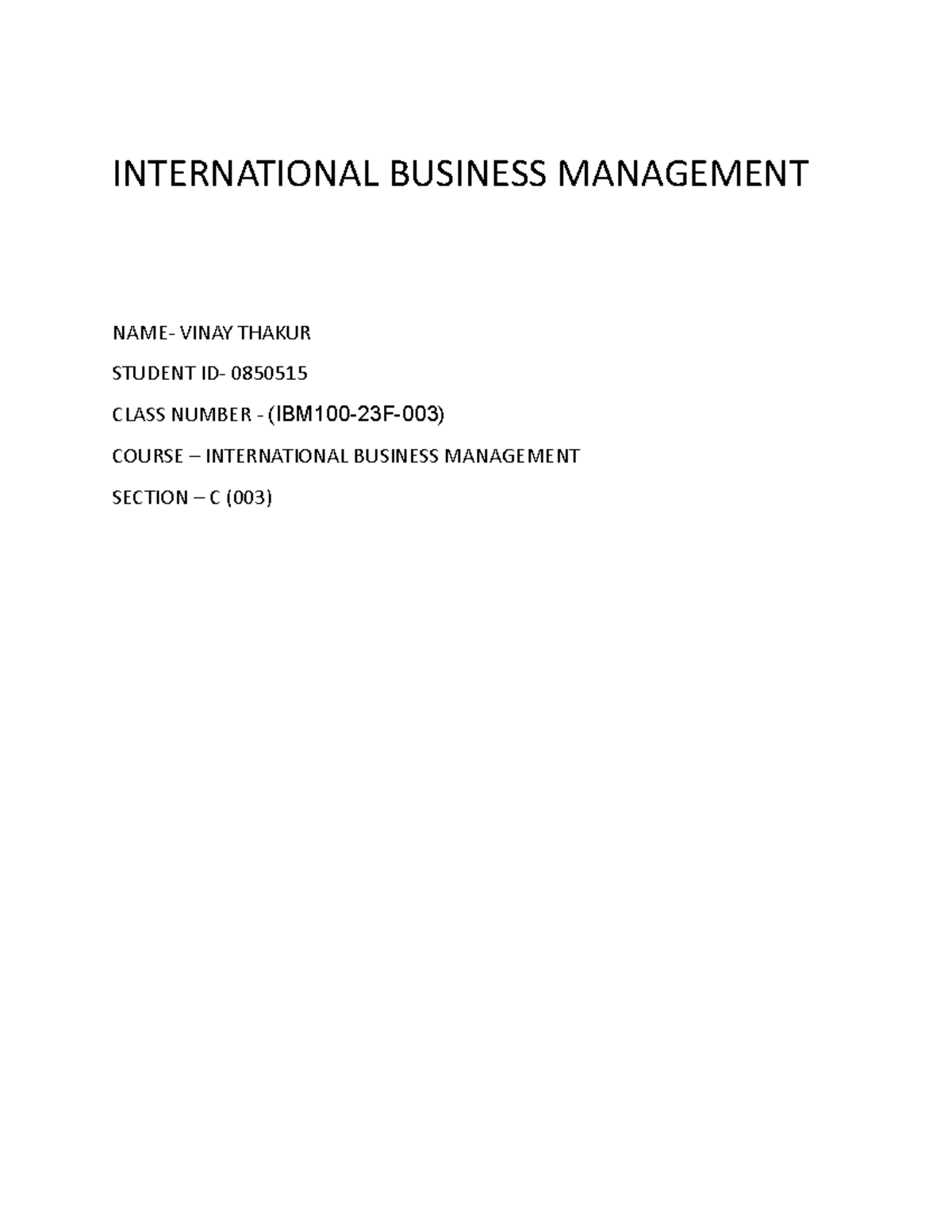 IBM 100 CASE Study 1 Assignment - INTERNATIONAL BUSINESS MANAGEMENT ...