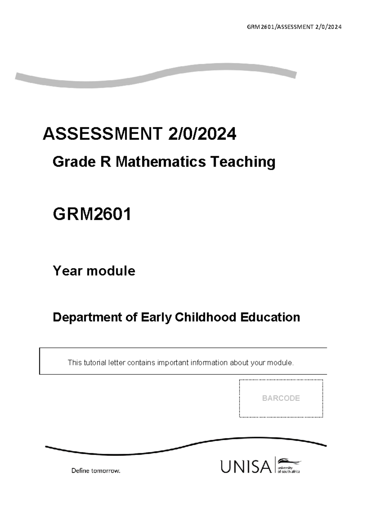 GRM2601 study guide grade R teaching final year 2024/202 - ASSESSMENT 2 ...