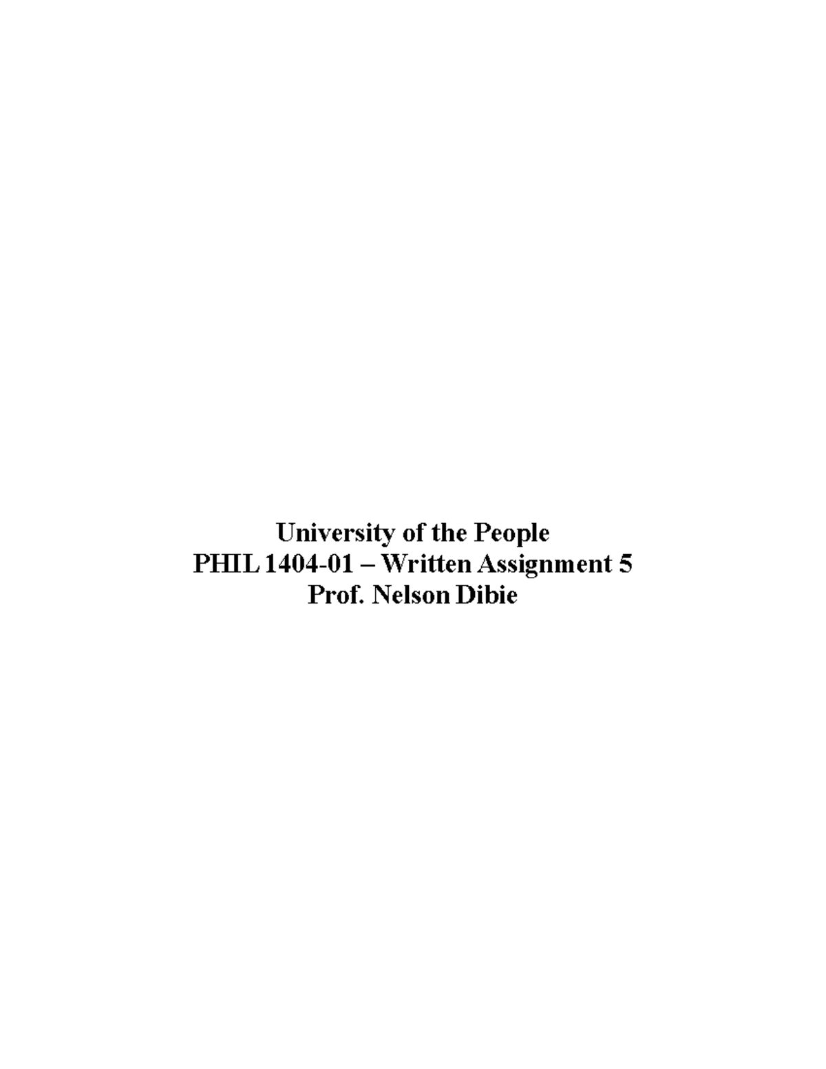 Written Assignment Unit 5 - PHIL 1404 - UoPeople - Studocu