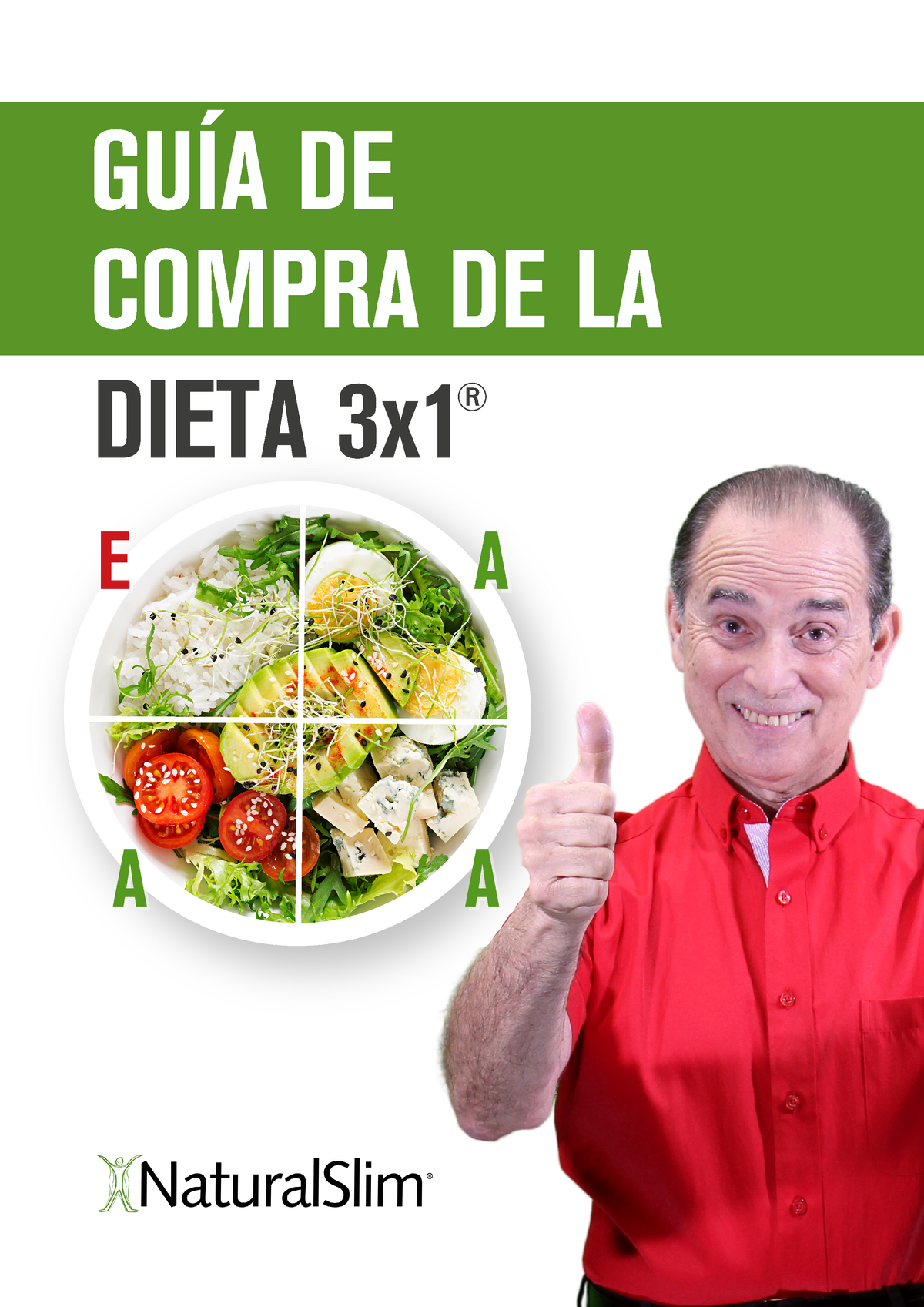 GUÍA- Dieta 3x1 - ALIMENTOS TIPO A Y TIPO E - GUÍA DE COMPRA DE LA DIETA 3x  E E A A A A A A ® - Studocu