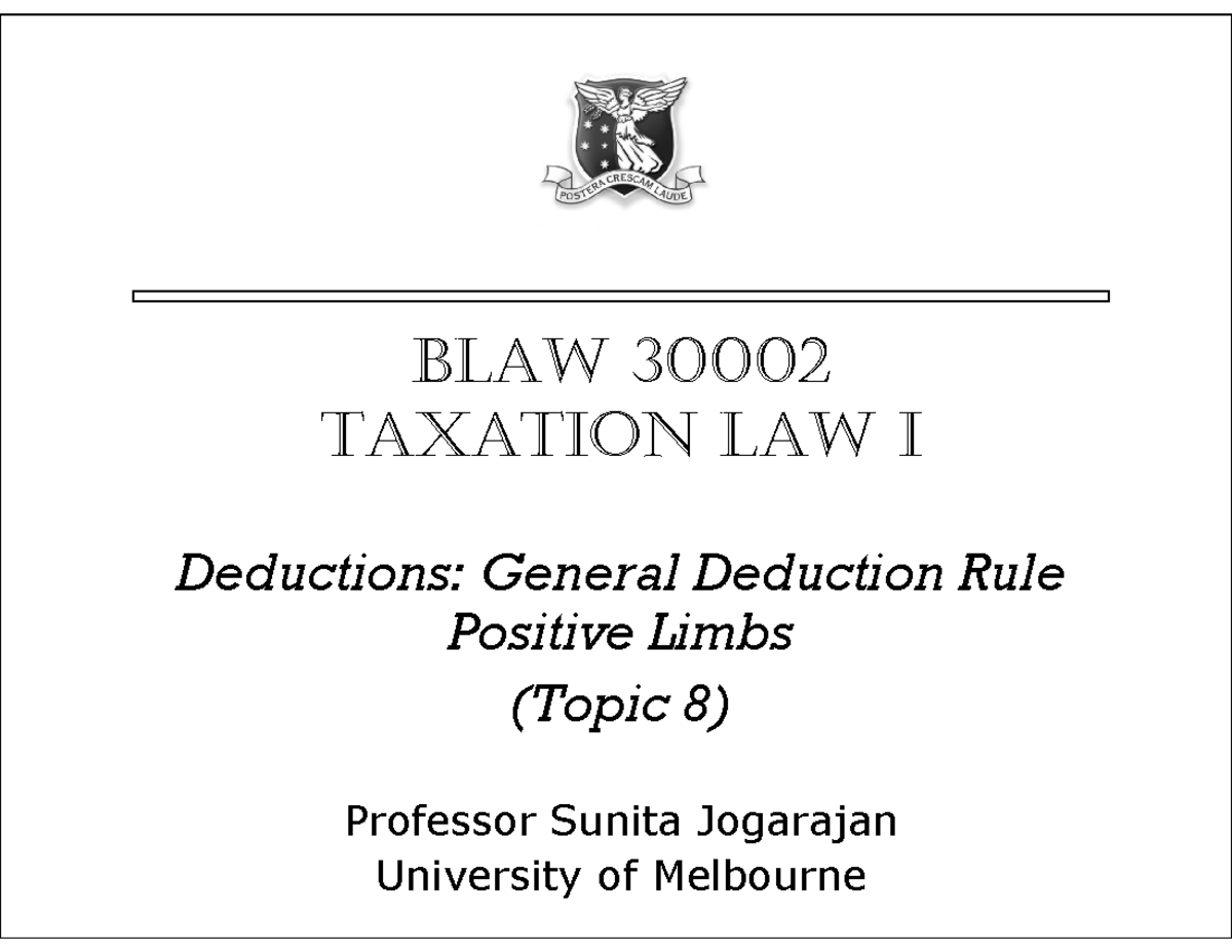 L7- Deductions - BLAW 30002 TAXATION LAW I Deductions: General ...