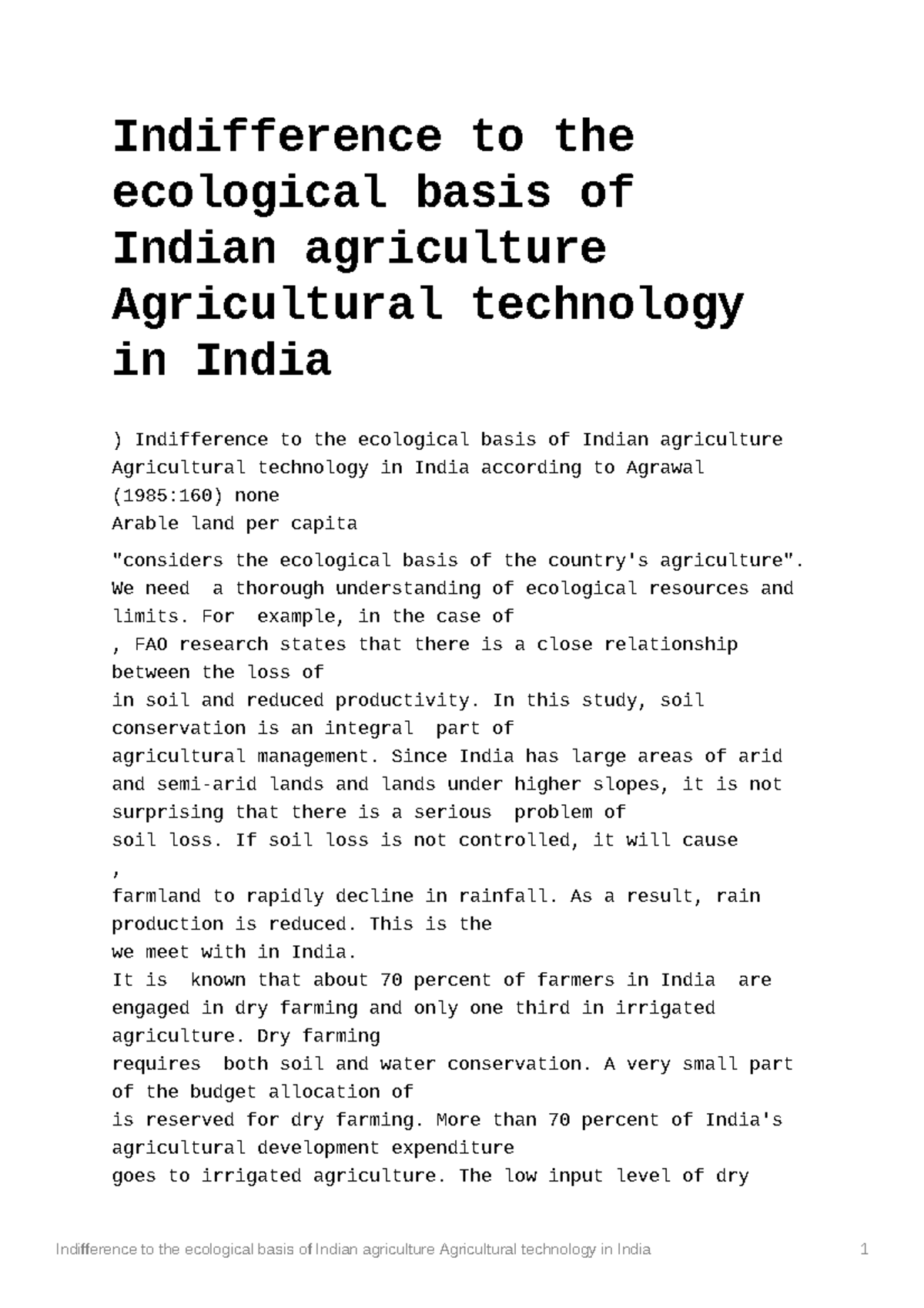 Indifference to the ecological basis of Indian agriculture Agricultural