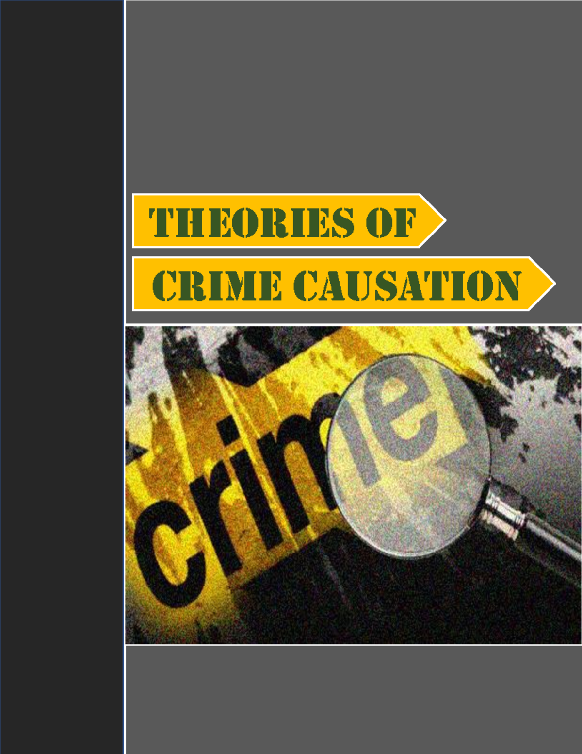 Chapter-9 - Crime - CRIME CAUSATION THEORIES OF A. Social ...