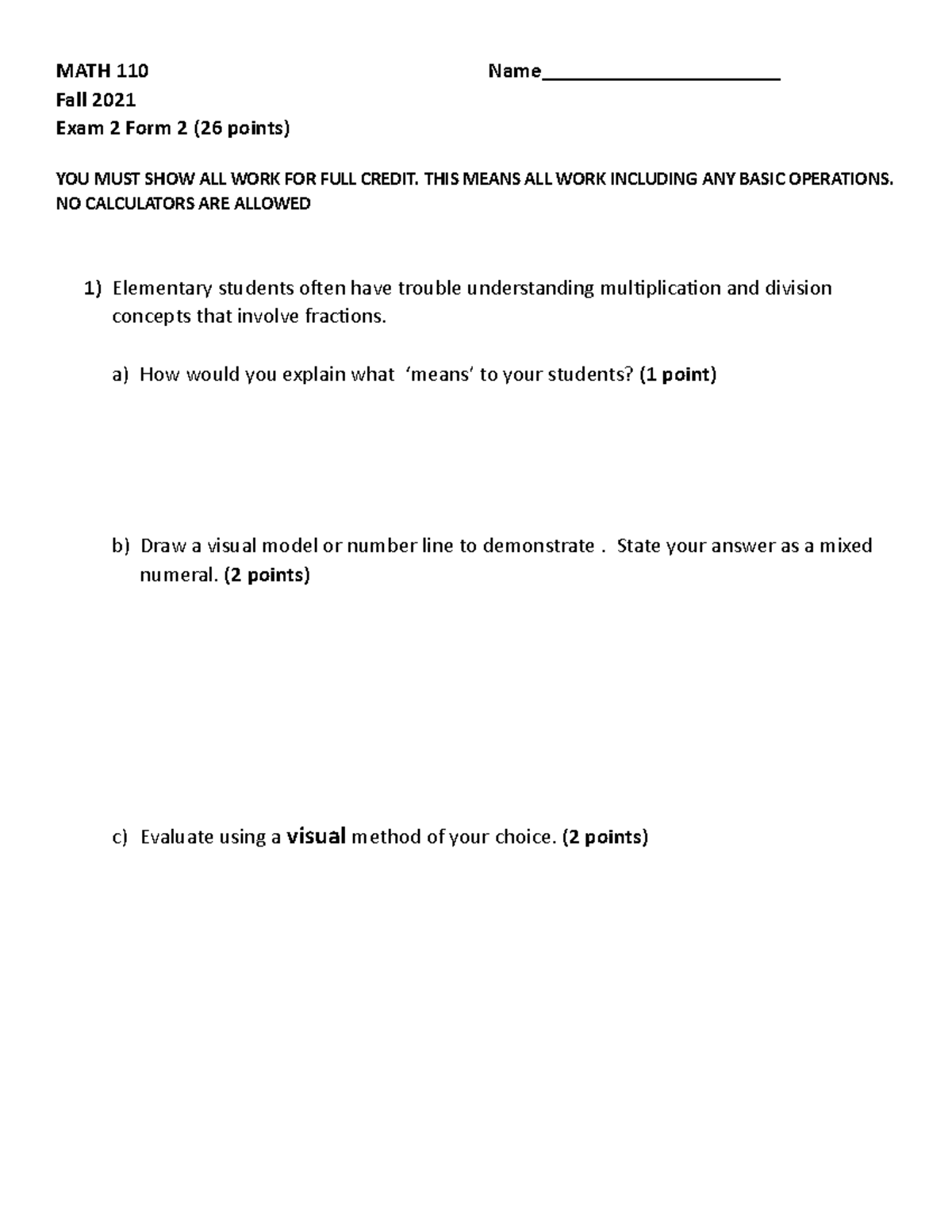 Exam 2 Form 2 - zoom - MATH 110 Name______________________ Fall 2021 ...