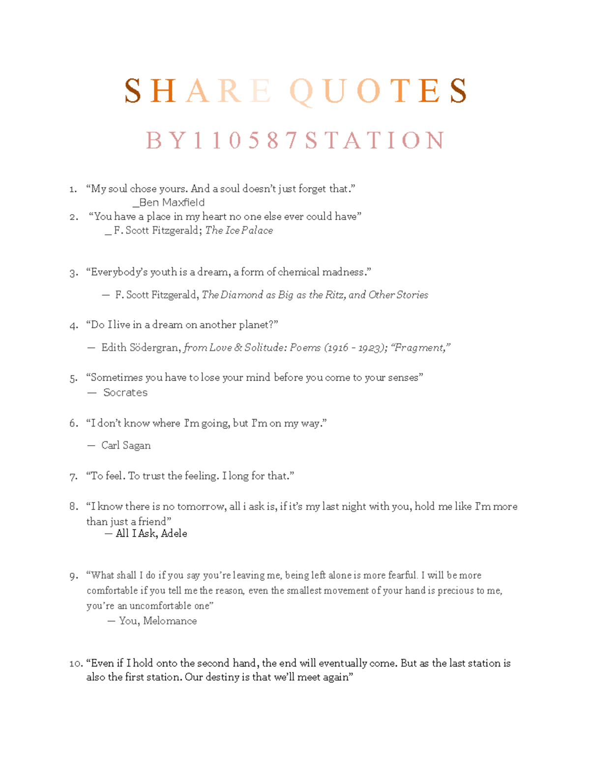 S H A R E Q U O T E S Pass S H A R E Q U O T E S B Y 1 1 0 5 8 7 S T A T I O N “My soul