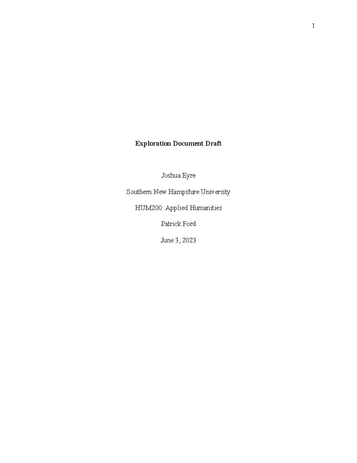 Exploration Document Draft - Exploration Document Draft Joshua Eyre ...