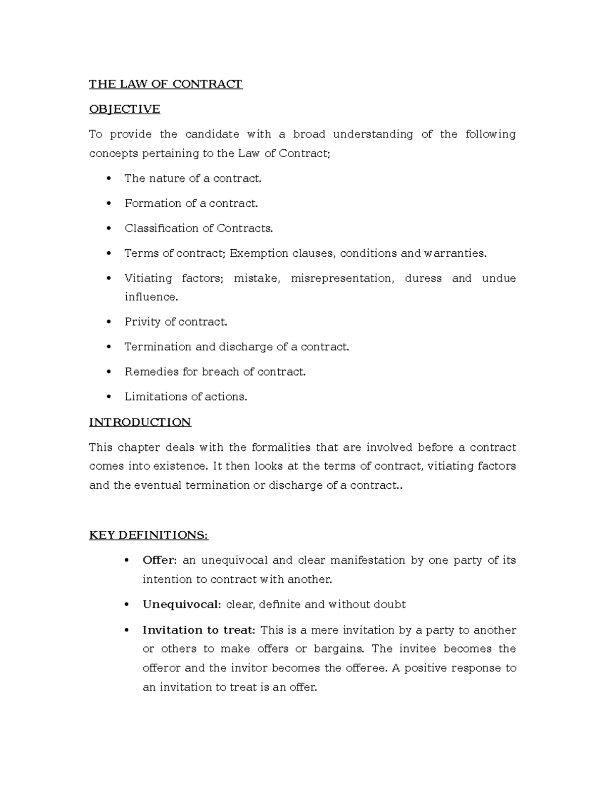 Contracts law notes THE LAW OF CONTRACT OBJECTIVE To provide the