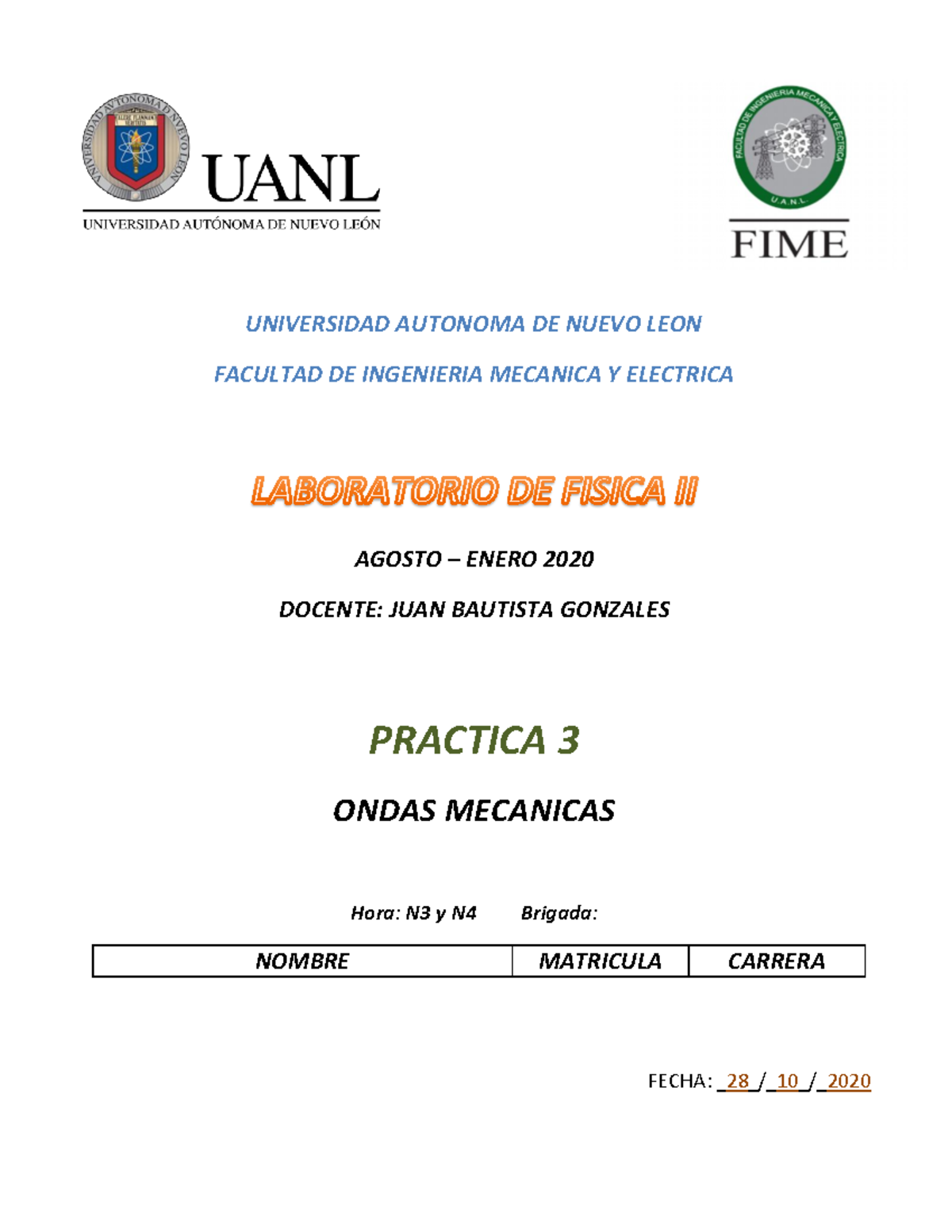 Practica 3 Laboratorio Fisica 2 - UNIVERSIDAD AUTONOMA DE NUEVO LEON ...