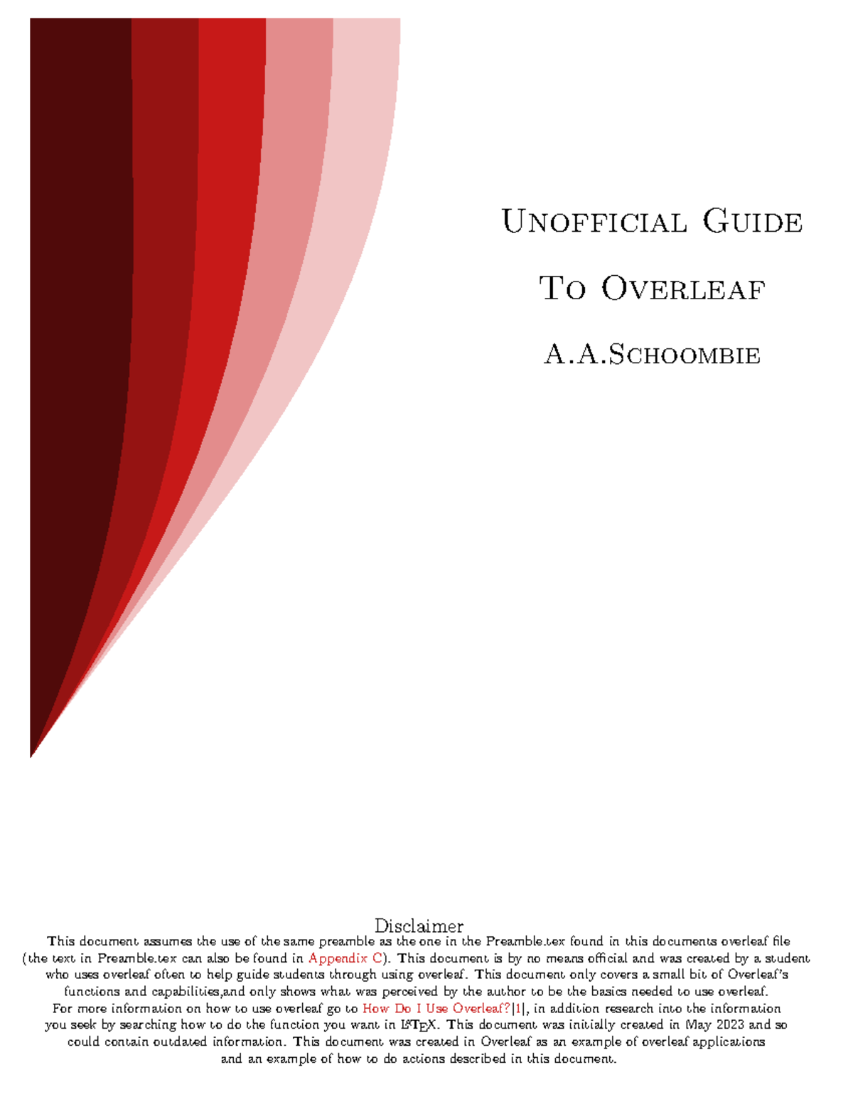 Beginners guide to Overleaf Unofficial Guide To Overleaf A.A